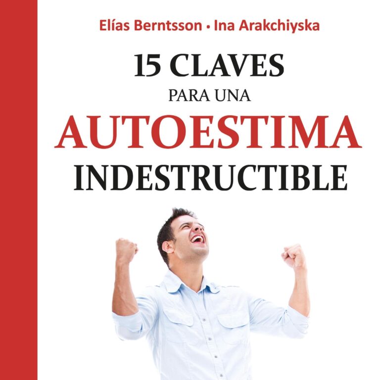 Cubierta del audiolibro 15 claves para una autoestima indestructible de Elias Berntsson