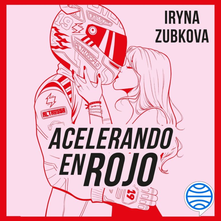 Acelerando en rojo de Iryna Zubkova. ir_zu — audiolibro completo