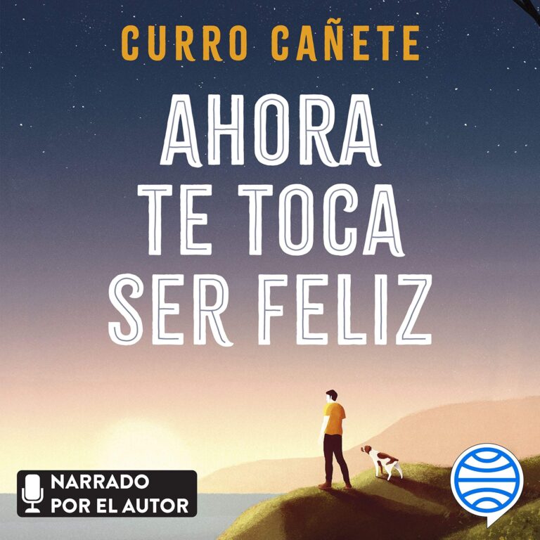 Cubierta del audiolibro Ahora te toca ser feliz