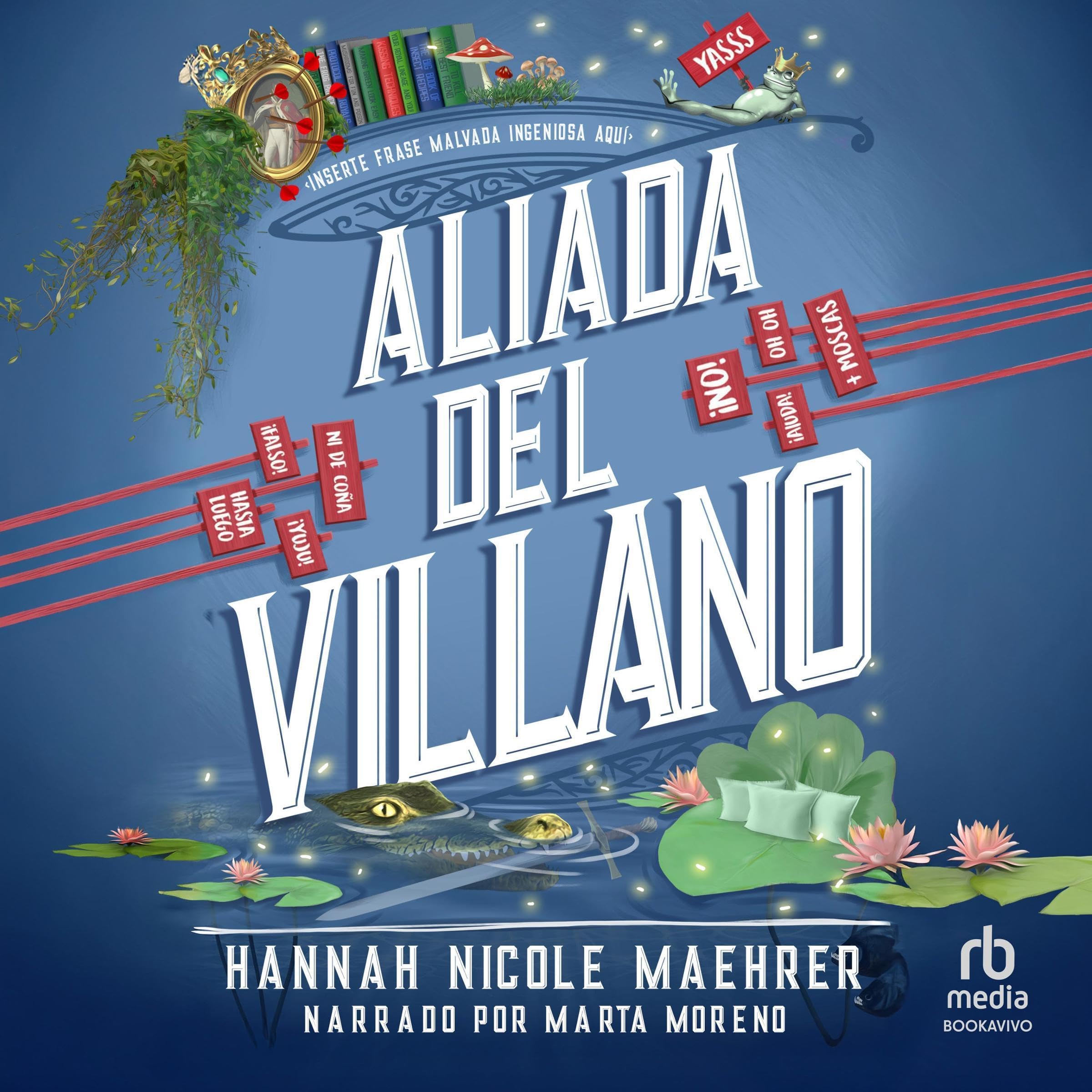 Portada de Aliada del villano [Accomplice to the Villain]: Asistente del villano 3 [Assistant to the Villain, Book 3] de Hannah Nicole Maehrer