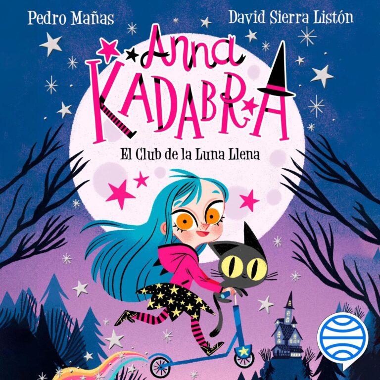 Anna Kadabra 1. El Club de la Luna Llena — audiolibro en español