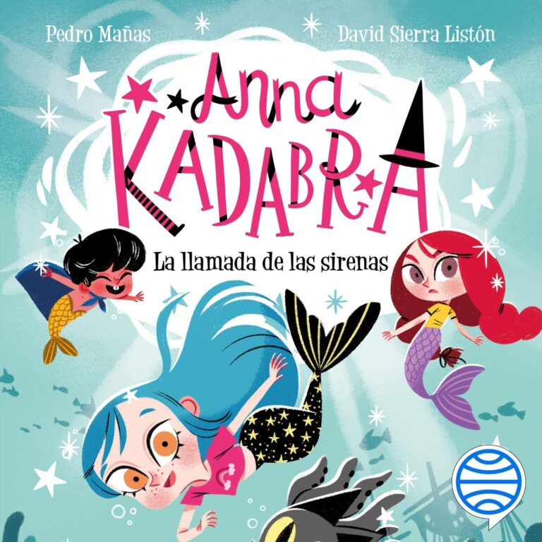 Portada de Anna Kadabra 10. La llamada de las sirenas, audiolibro narrado en español