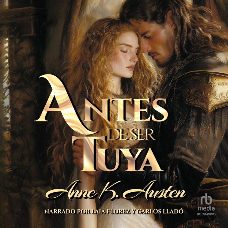 Antes de ser tuya — audiolibro completo
