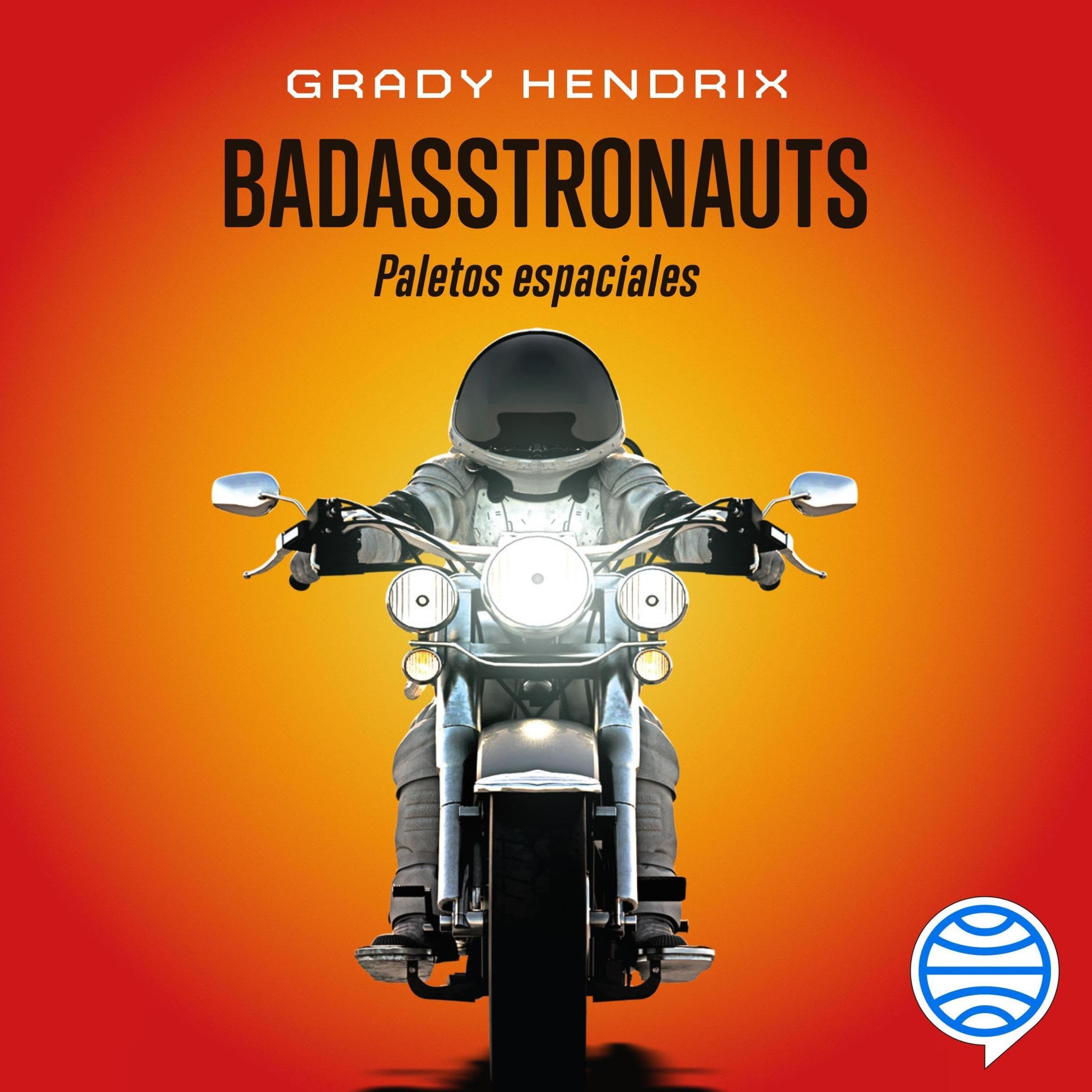 Badasstronauts — audiolibro en español
