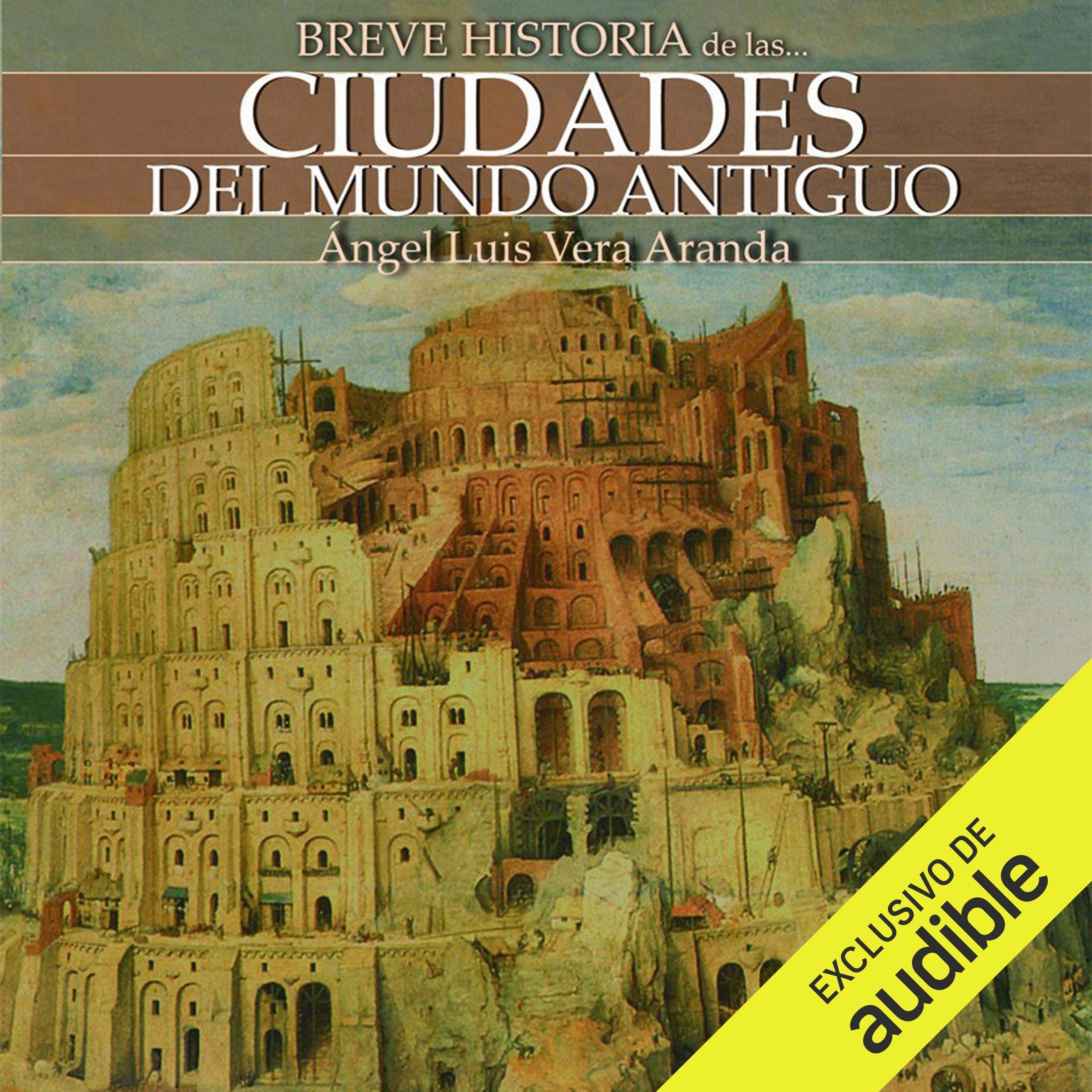 Portada de Breve historia de las ciudades del mundo antiguo, audiolibro narrado en español