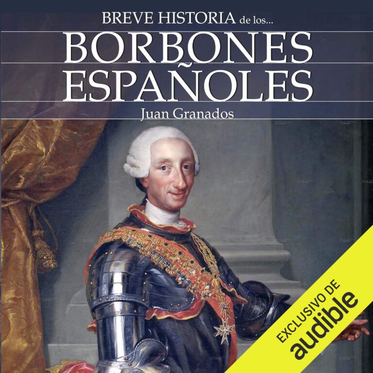 Portada del audiolibro Breve historia de los Borbones españoles