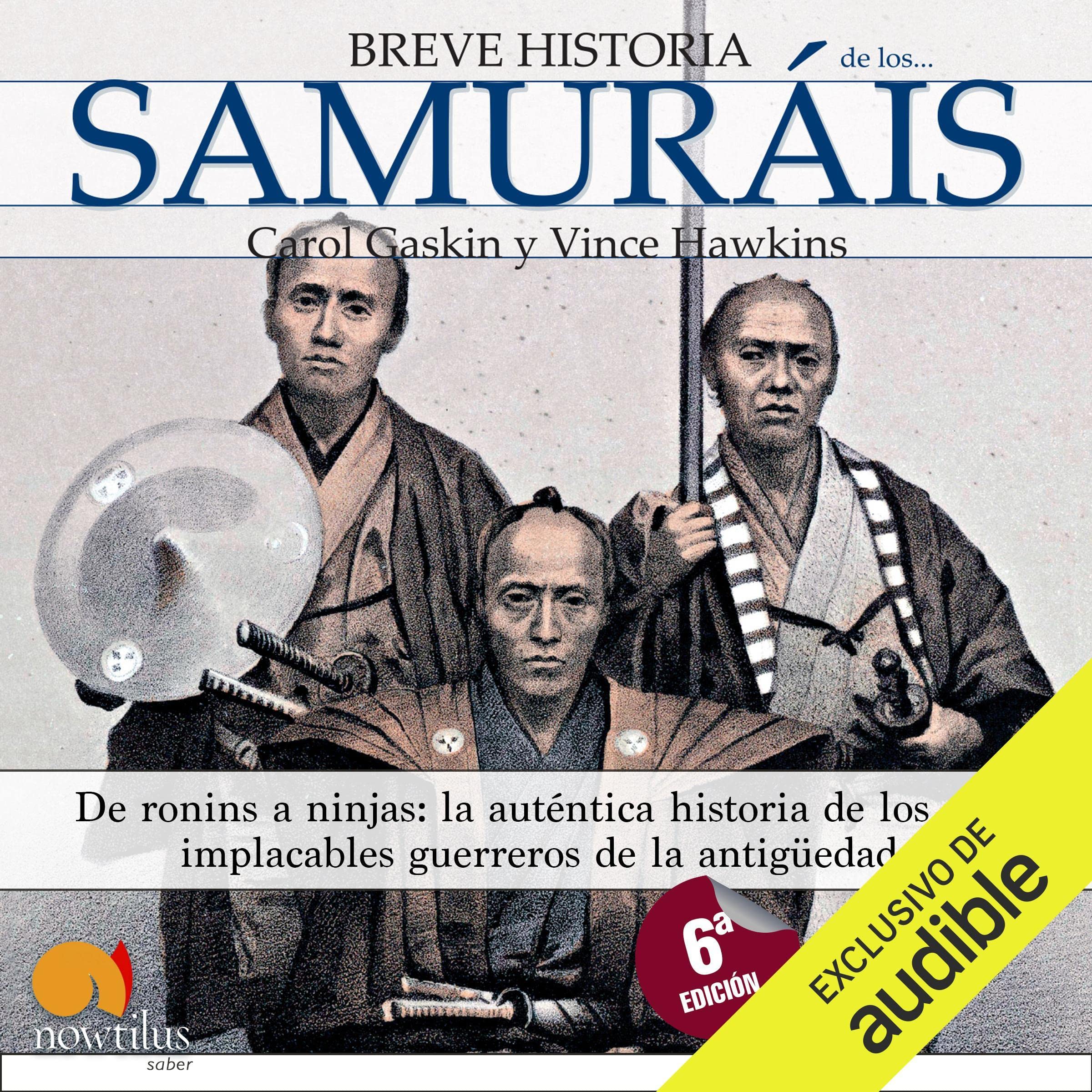 Breve historia de los samuráis de Carol Gaskin — audiolibro en español