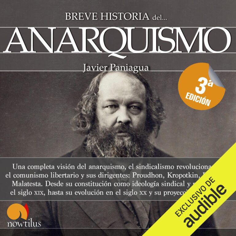 Breve historia del anarquismo — audiolibro en español
