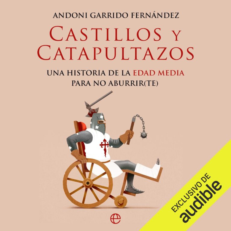 Portada de Castillos y catapultazos, audiolibro narrado en español