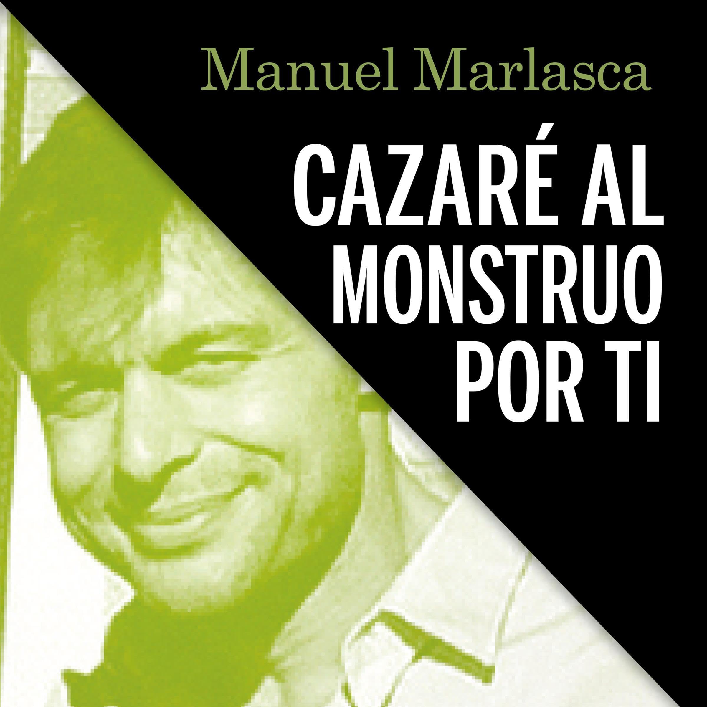 Cazaré al monstruo por ti — audiolibro completo