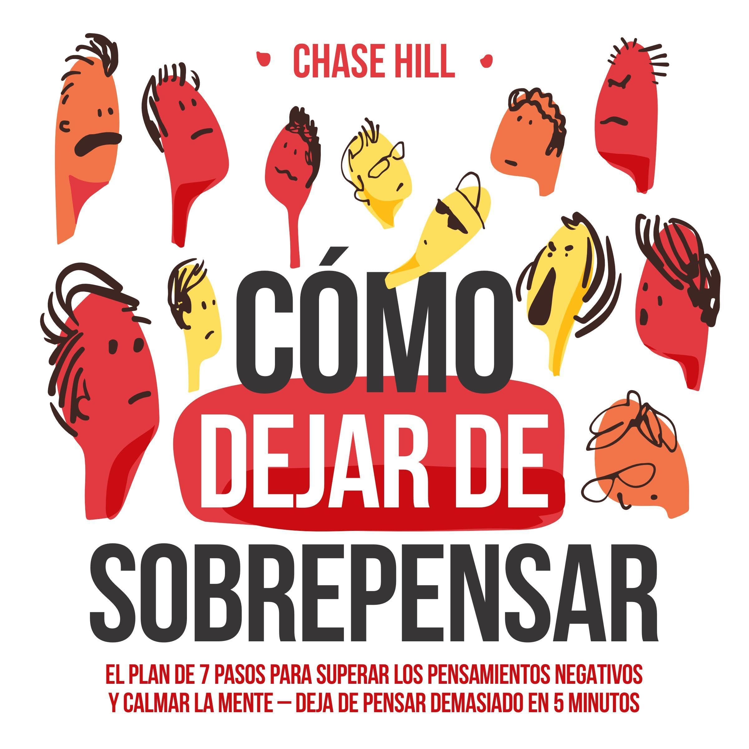 Cómo dejar de sobrepensar — escúchalo en Audible