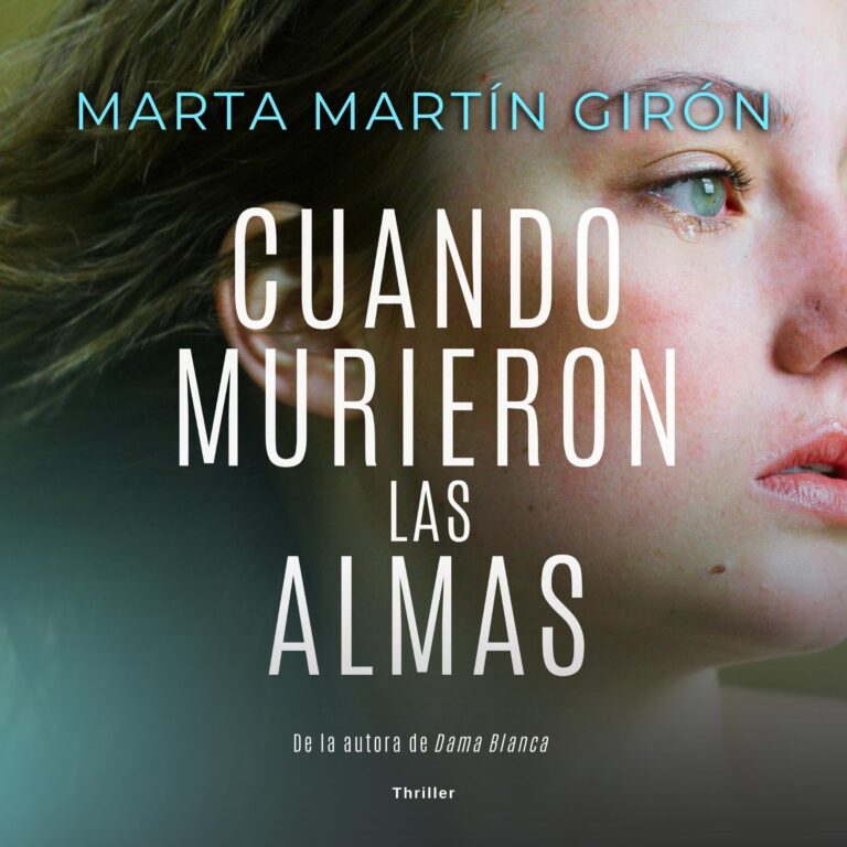 Imagen de portada de Cuando Murieron Las Almas de Marta Martín Girón
