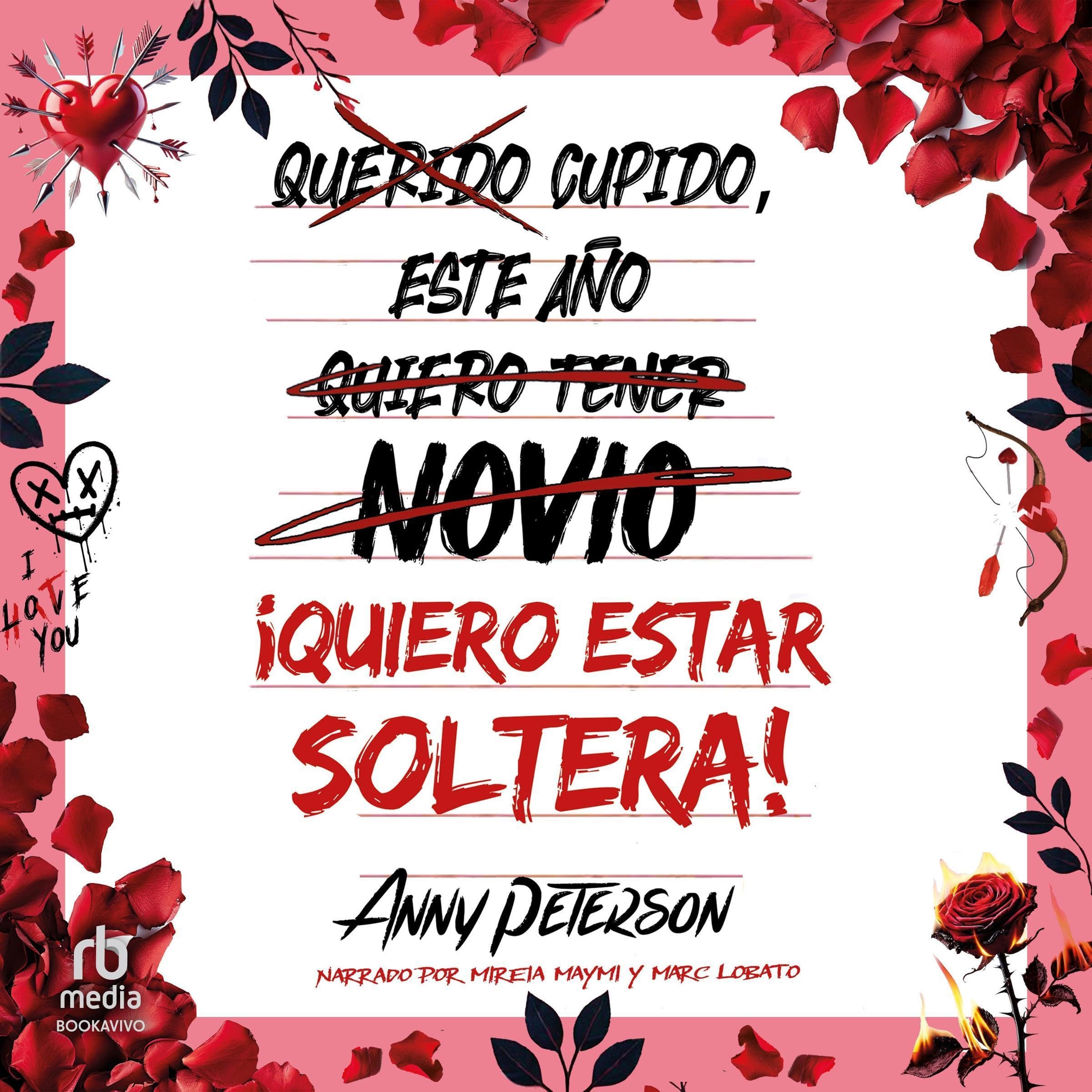 Cubierta del audiolibro Cupido, este año… ¡quiero estar soltera!
