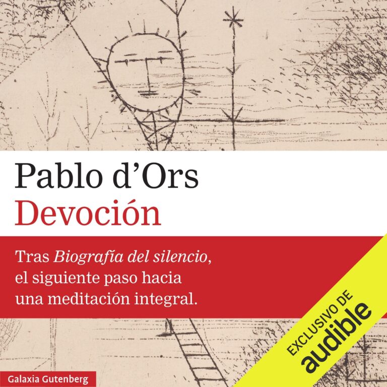 Devoción de Pablo d’Ors — audiolibro completo
