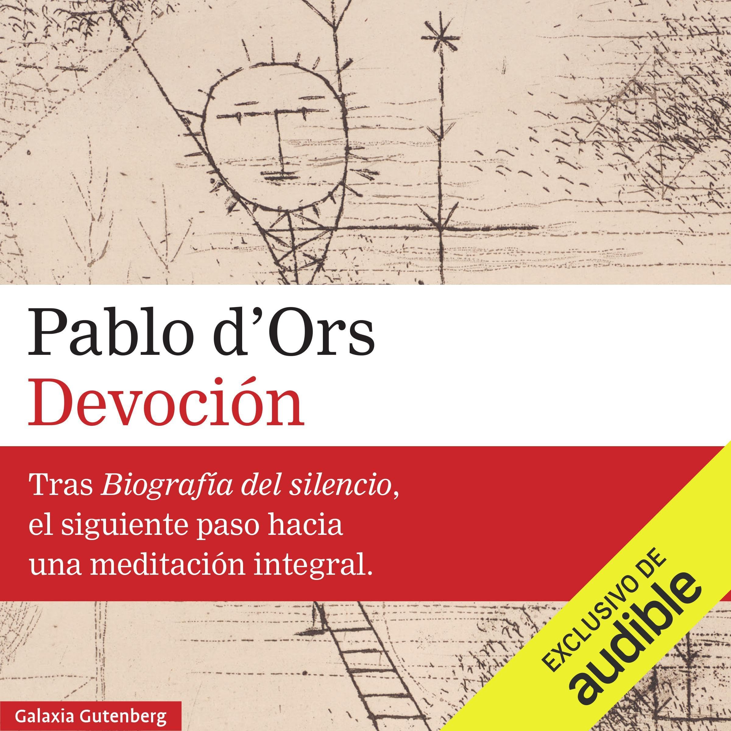 Devoción de Pablo d’Ors — audiolibro completo
