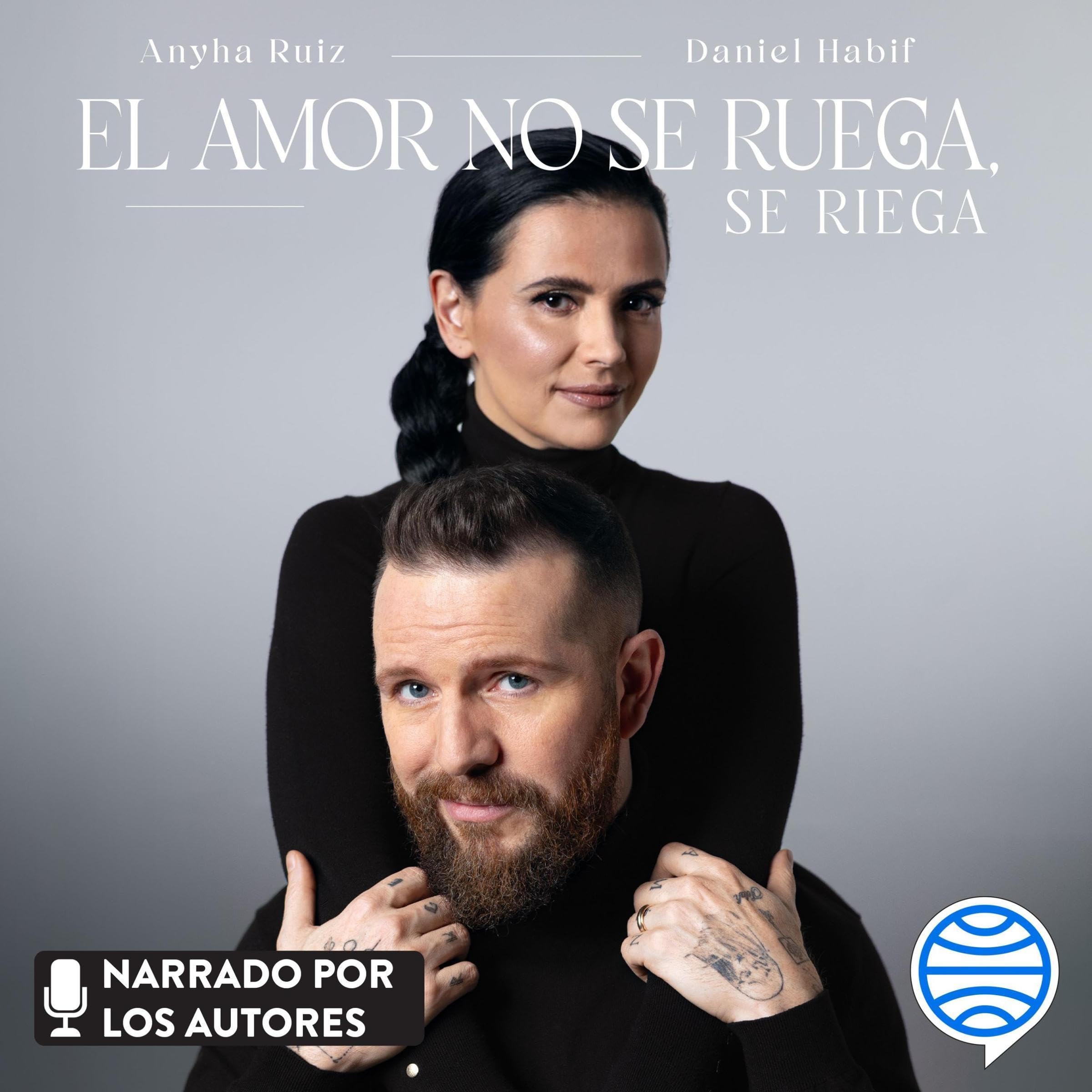 El amor no se ruega, se riega — audiolibro en español