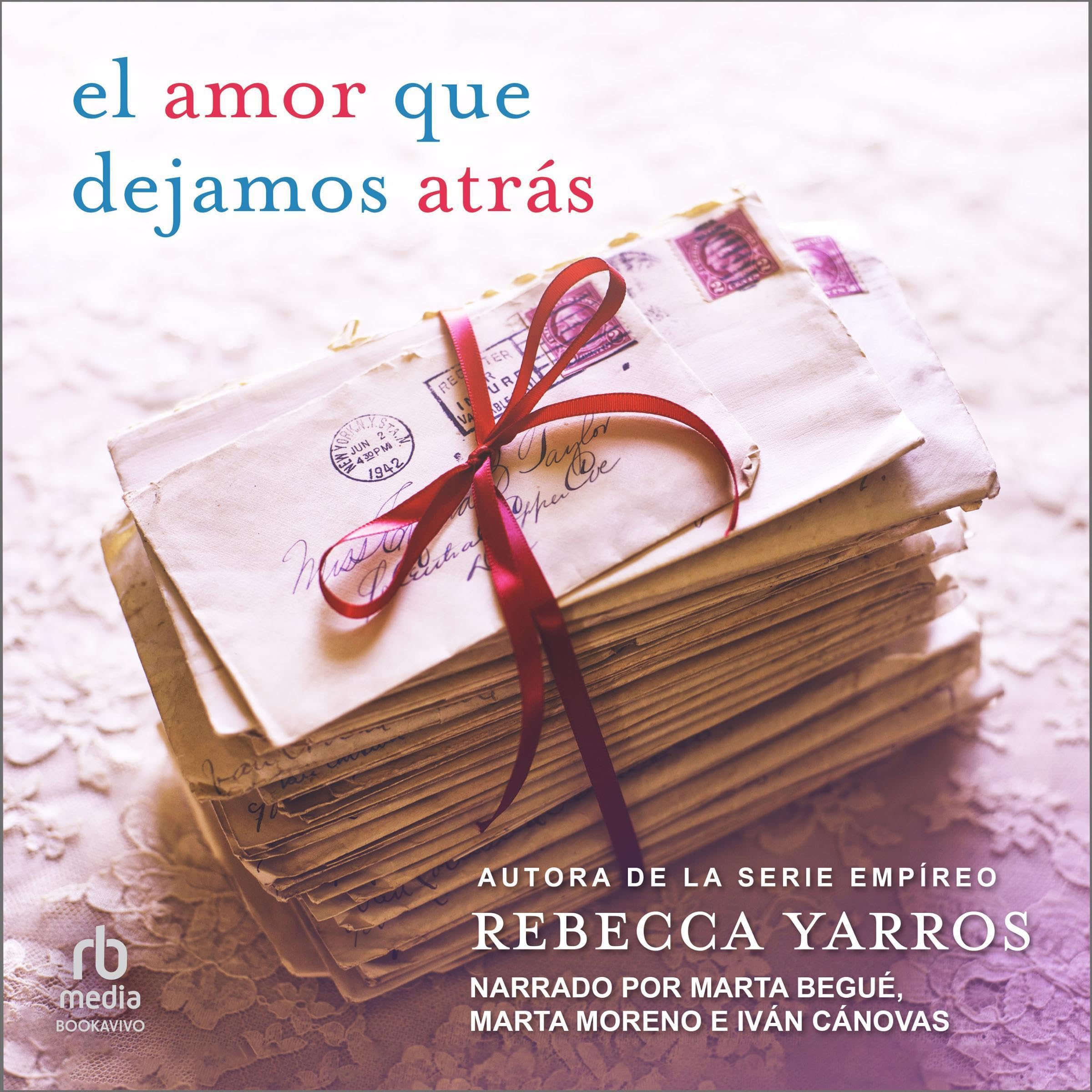 El amor que dejamos atrás [The Things We Leave Unfinished] — audiolibro en español
