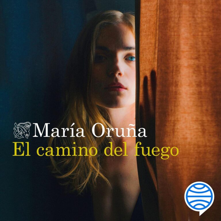 Cubierta del audiolibro El camino del fuego de María Oruña
