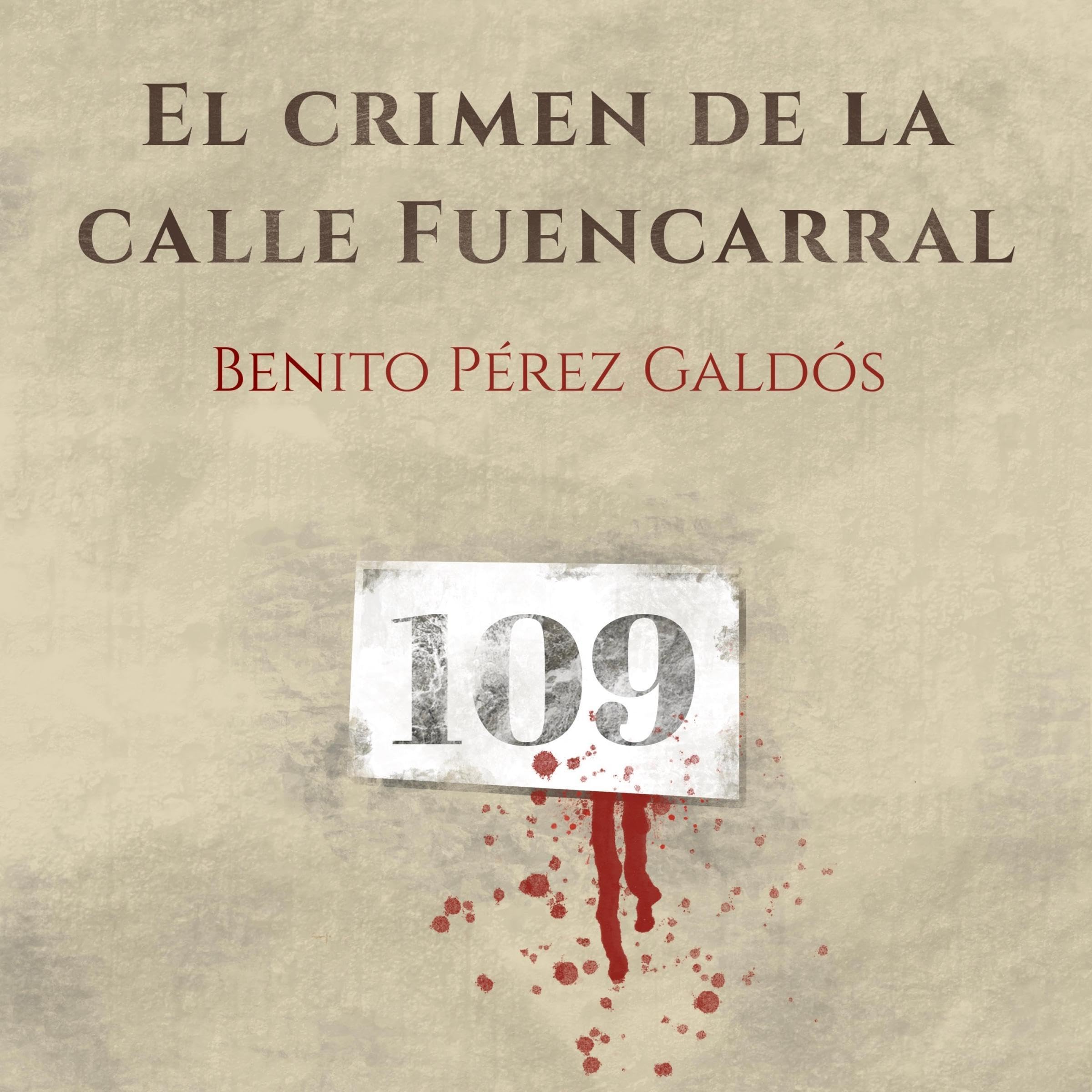 El crimen de la calle Fuencarral — escúchalo en Audible