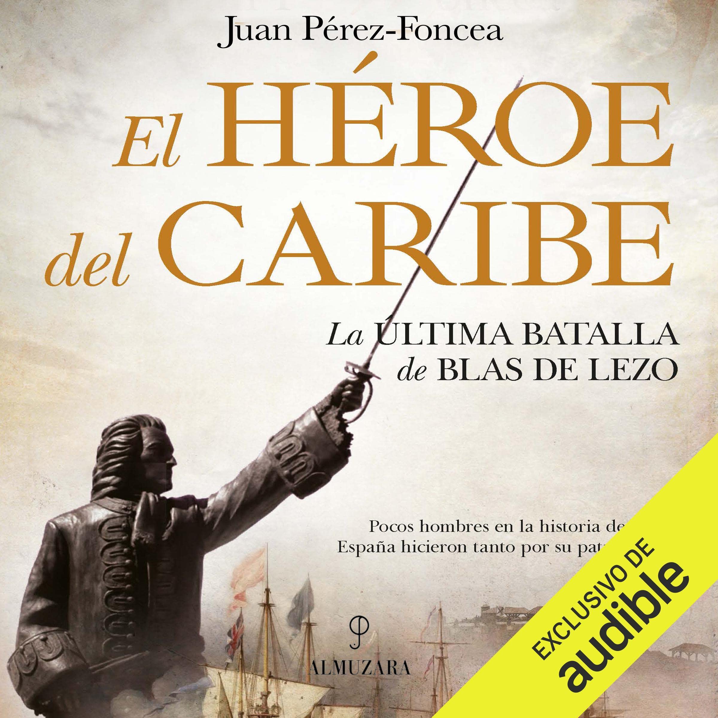 El héroe del Caribe — audiolibro completo