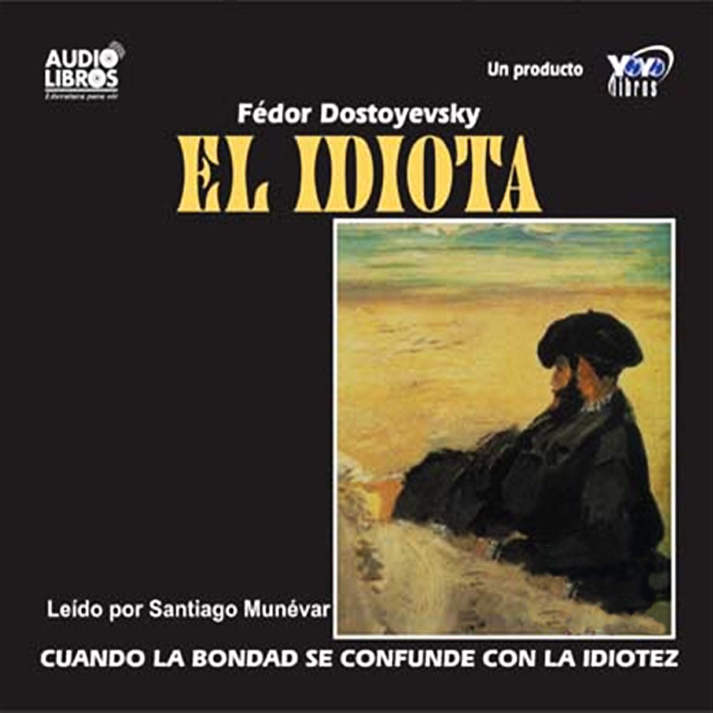 Carátula de El Idiota de Santiago Munevar