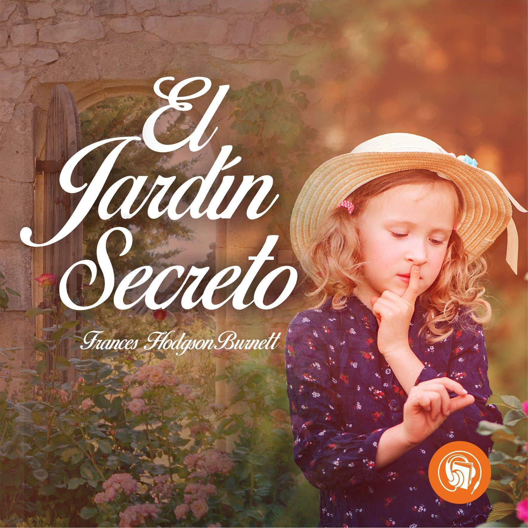 El jardín secreto — escúchalo en Audible