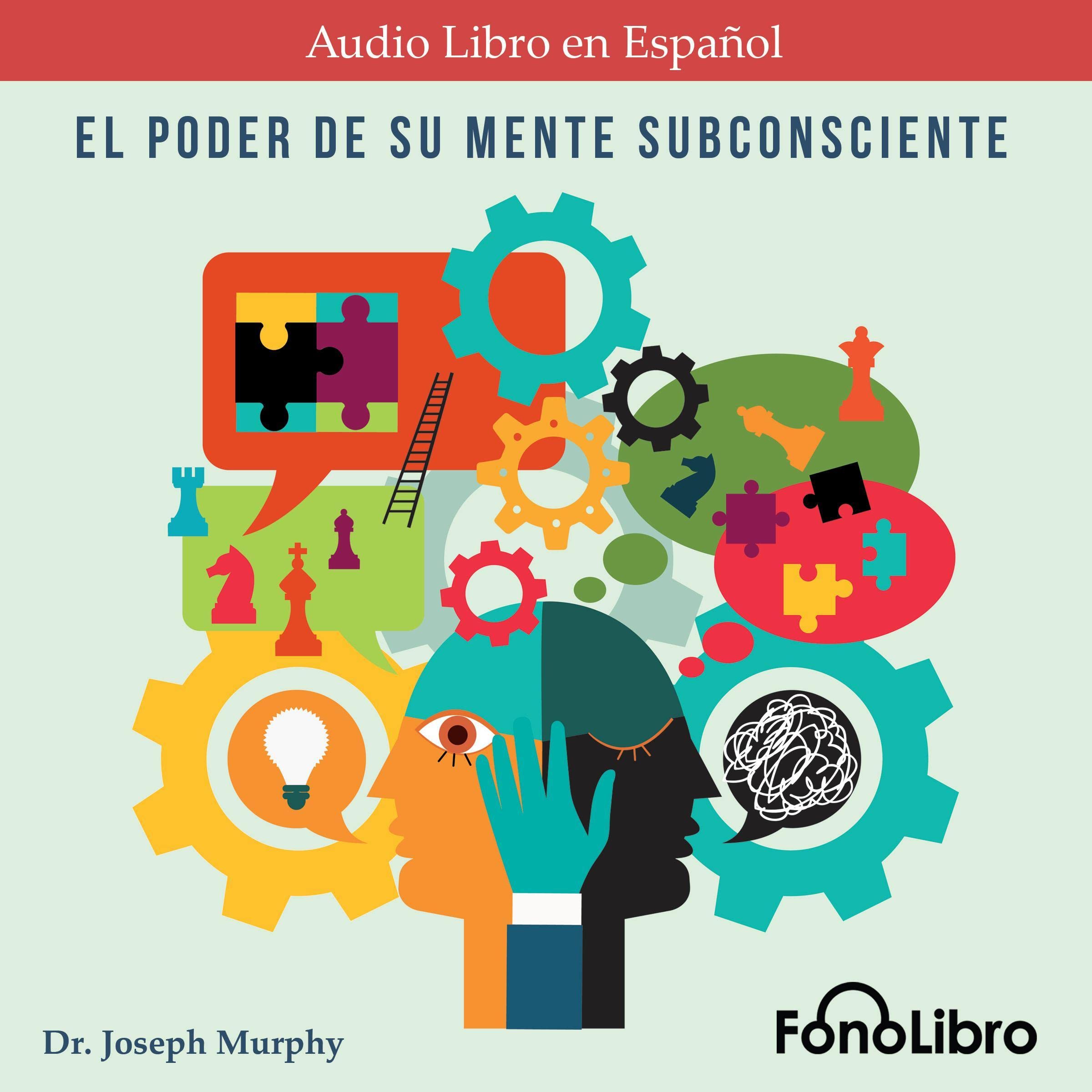 Cubierta del audiolibro El Poder De Su Mente Subconsciente