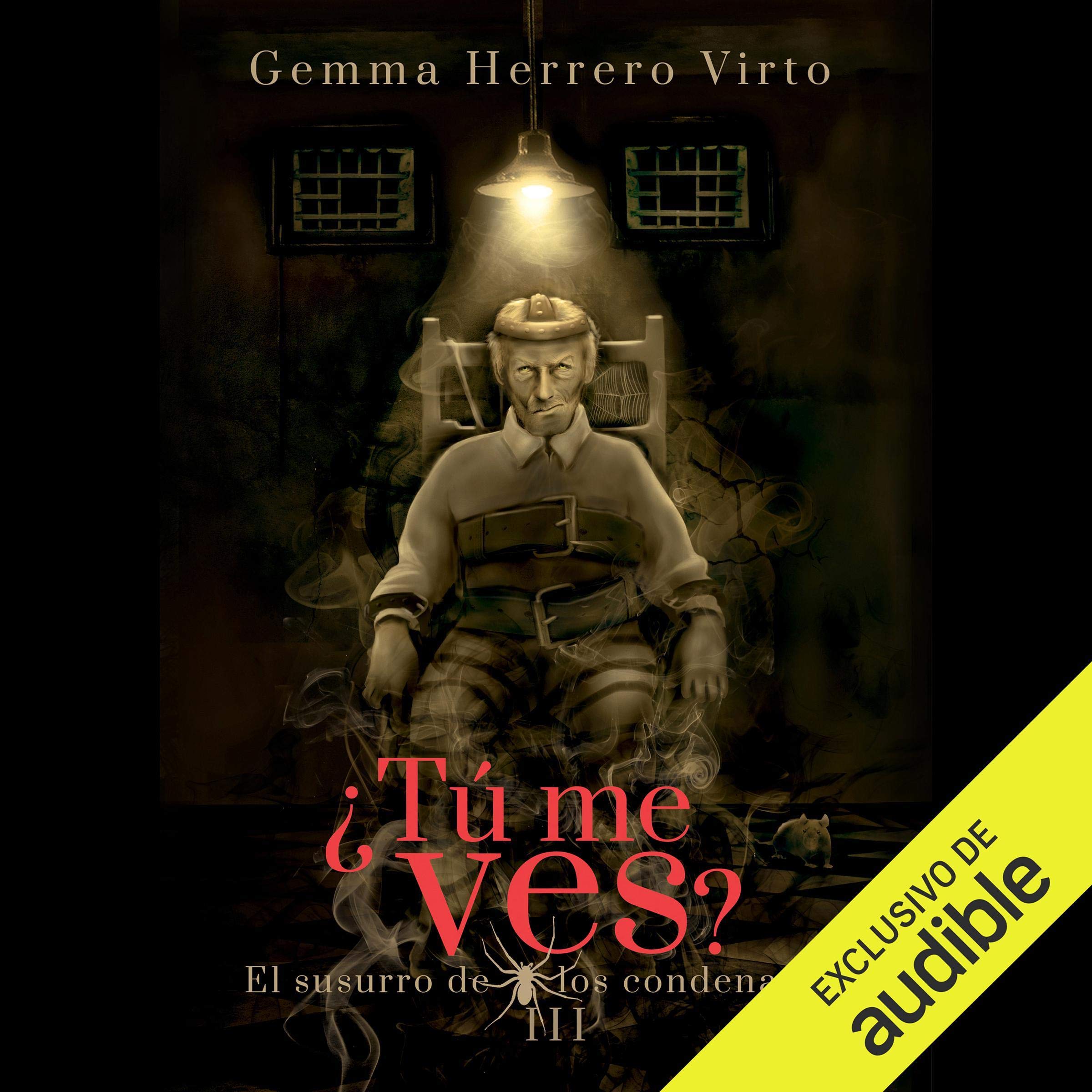 Carátula de El Susurro De Los Condenados: ¿Tú me ves?, Libro 3 de Gemma Herrero Virto