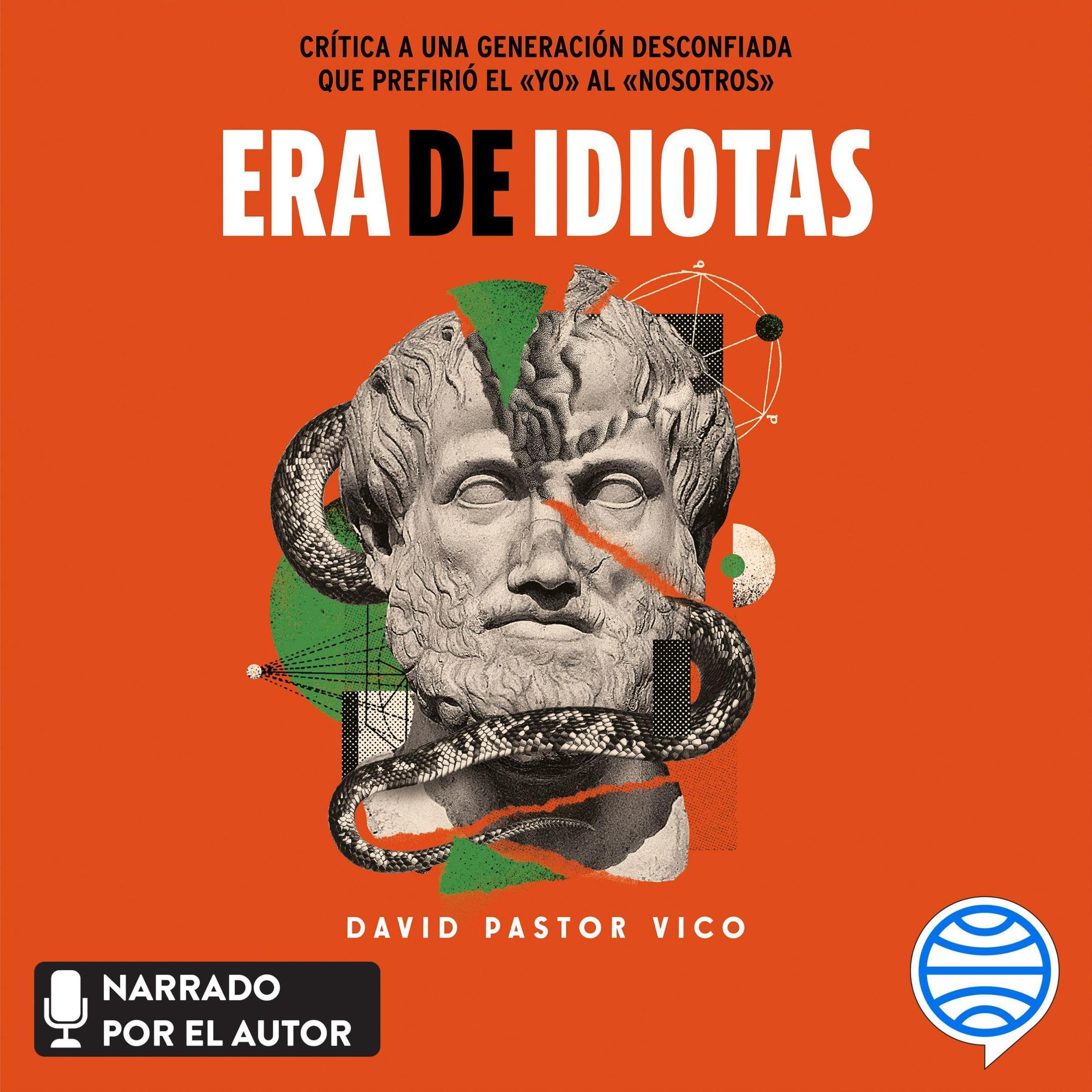 Era de idiotas — audiolibro completo