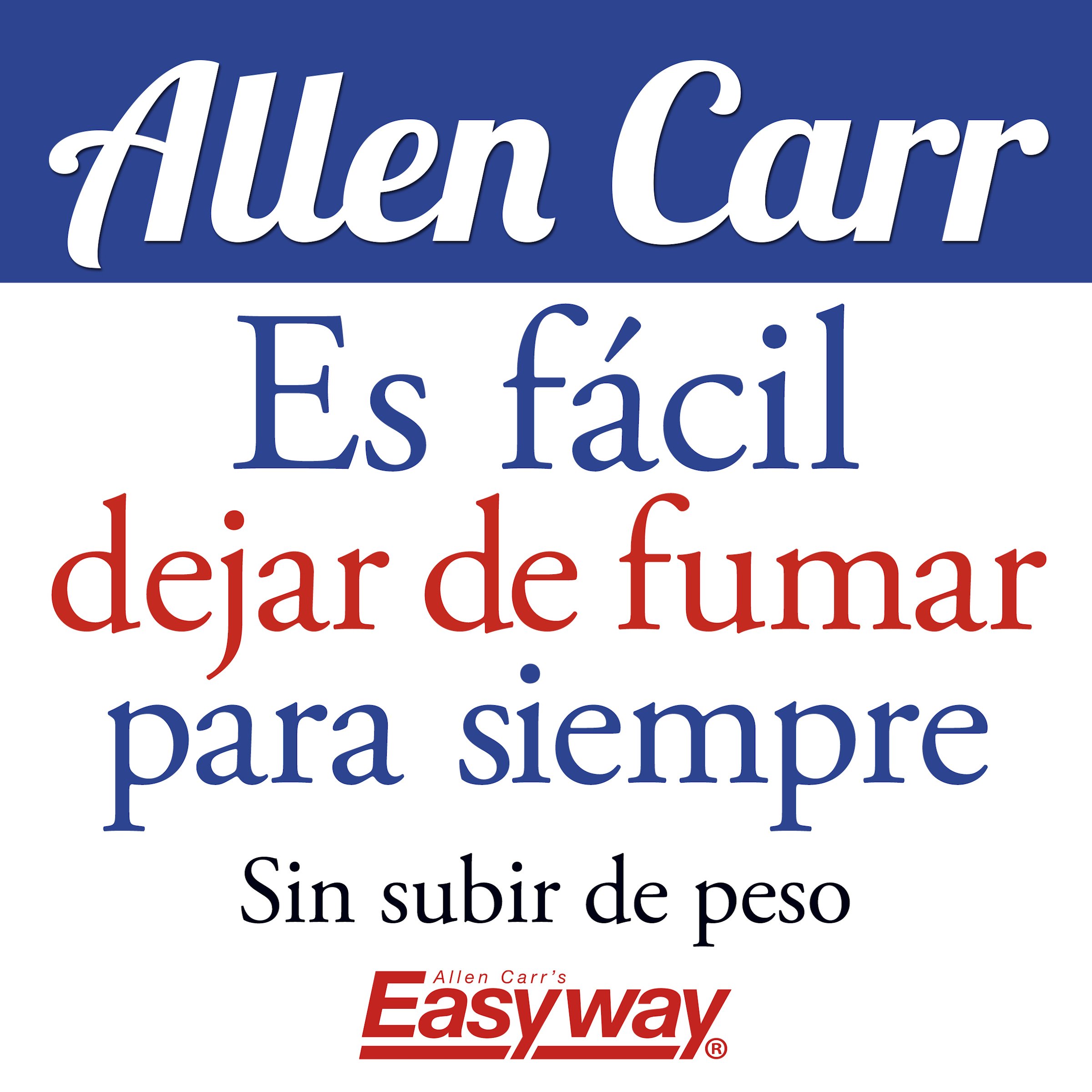 Portada de Es fácil dejar de fumar para siempre, audiolibro narrado en español