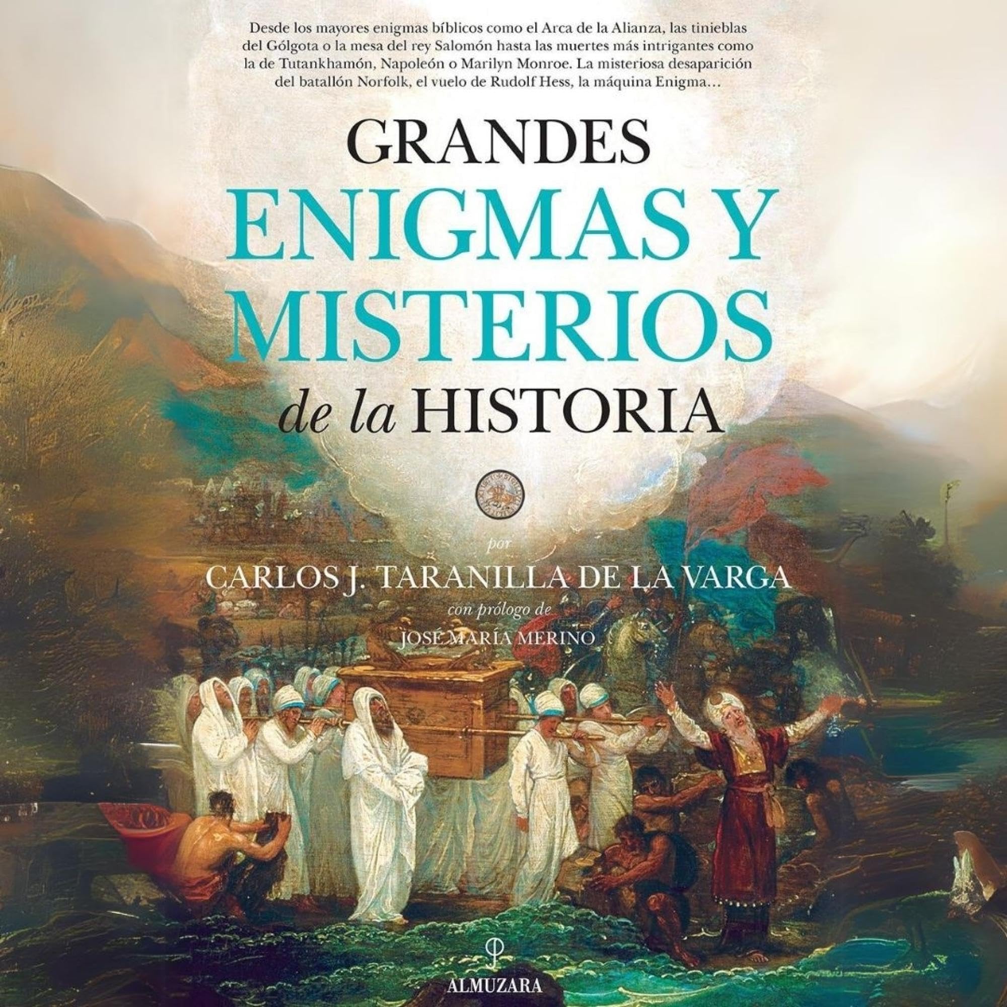 Grandes enigmas y misterios de la Historia de Carlos Taranilla — audiolibro completo