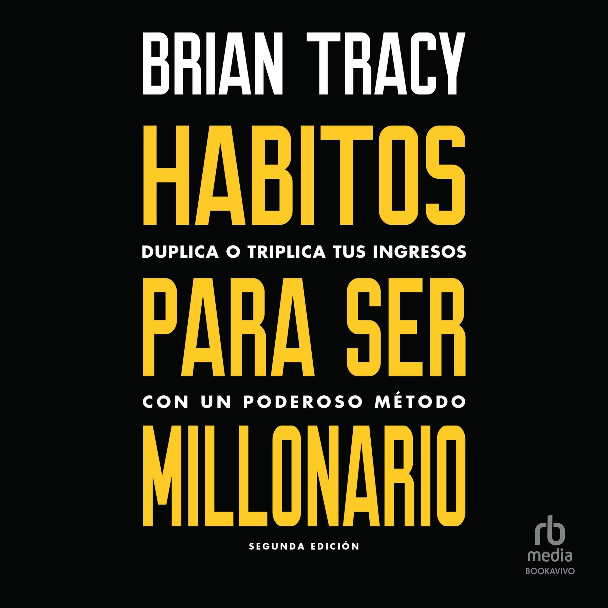 Cubierta del audiolibro Hábitos para ser millonario [Million Dollar Habits]: Duplica o triplica tus ingresos con un poderoso método [Double or Triple Your Income with A Powerful Method]