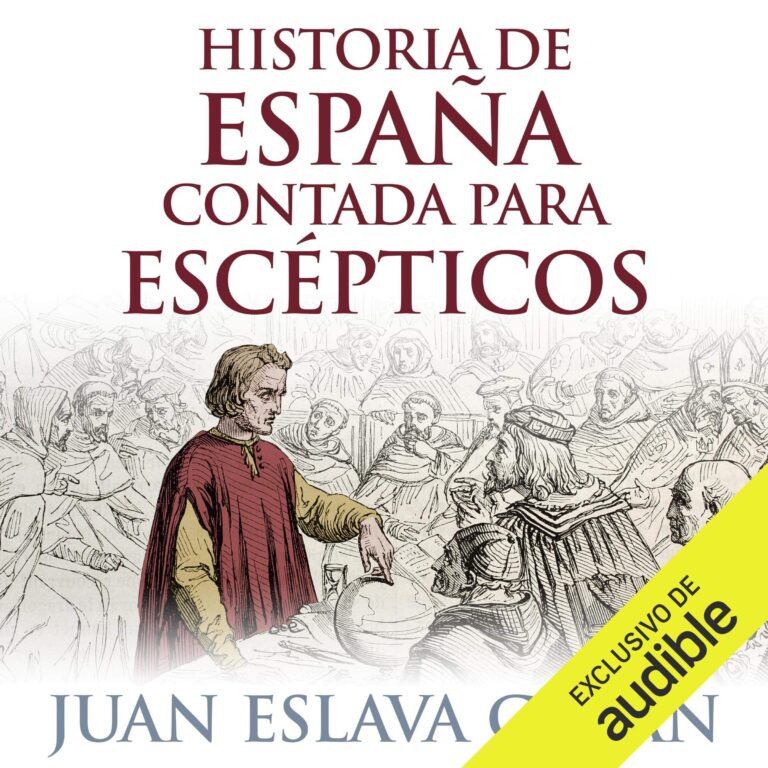 Historia de España contada para escépticos — audiolibro en español