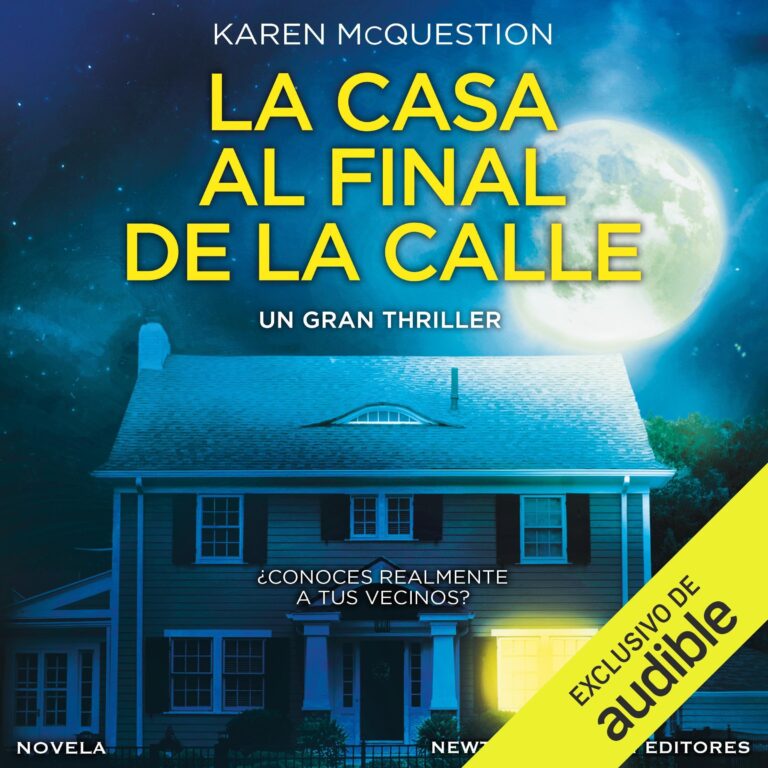 La casa al final de la calle — audiolibro completo