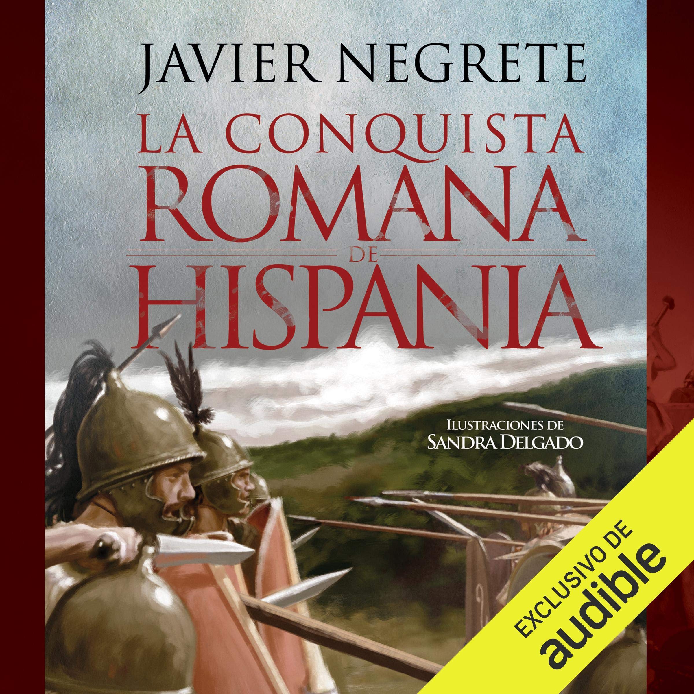 Cubierta del audiolibro La conquista romana de Hispania
