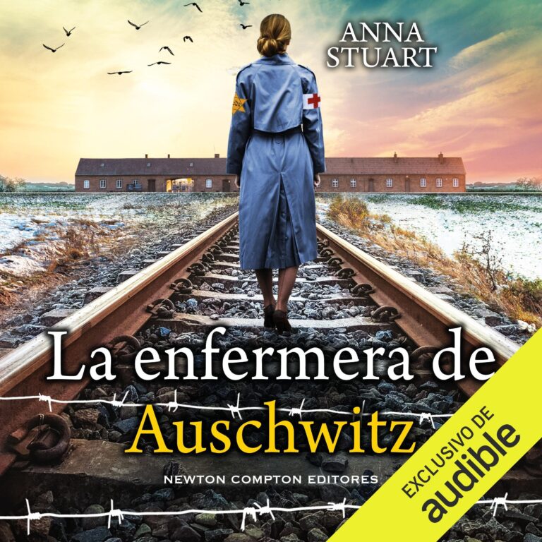 La enfermera de Auschwitz de Anna Stuart — audiolibro en español