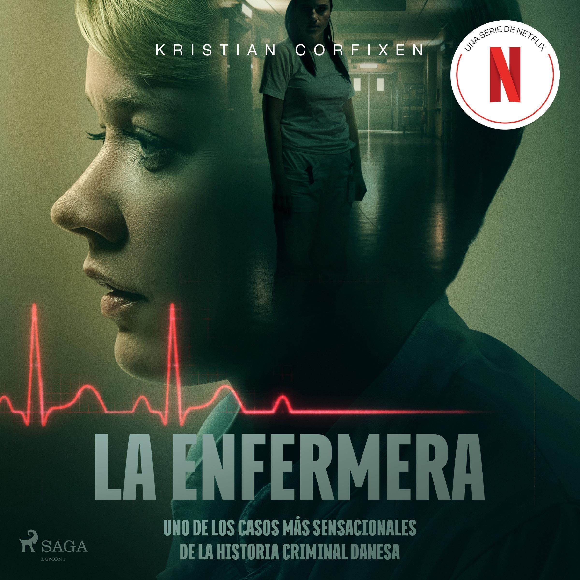 Imagen de portada de La enfermera – uno de los casos más sensacionales de la historia criminal danesa de Kristian Corfixen