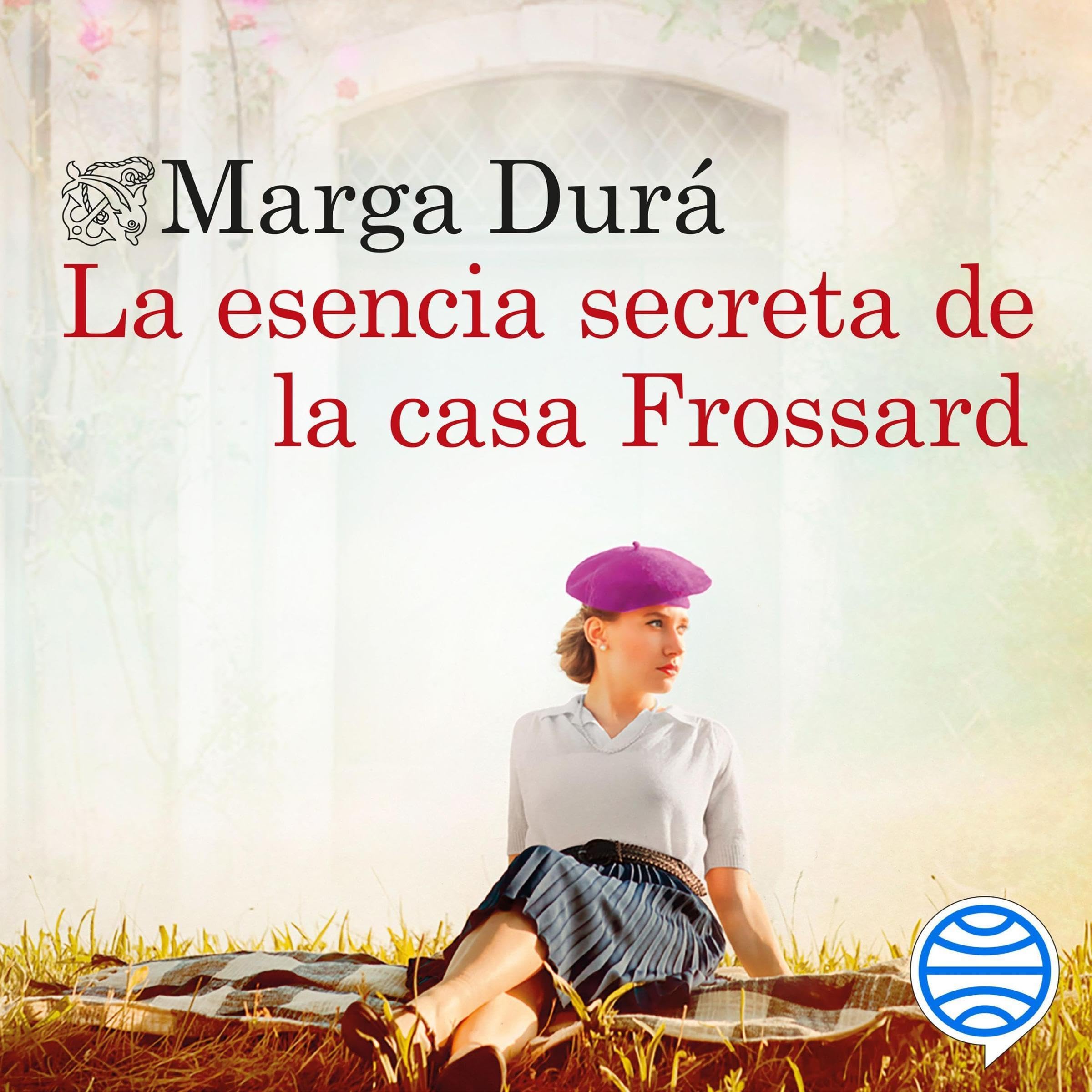Cubierta del audiolibro La esencia secreta de la casa Frossard