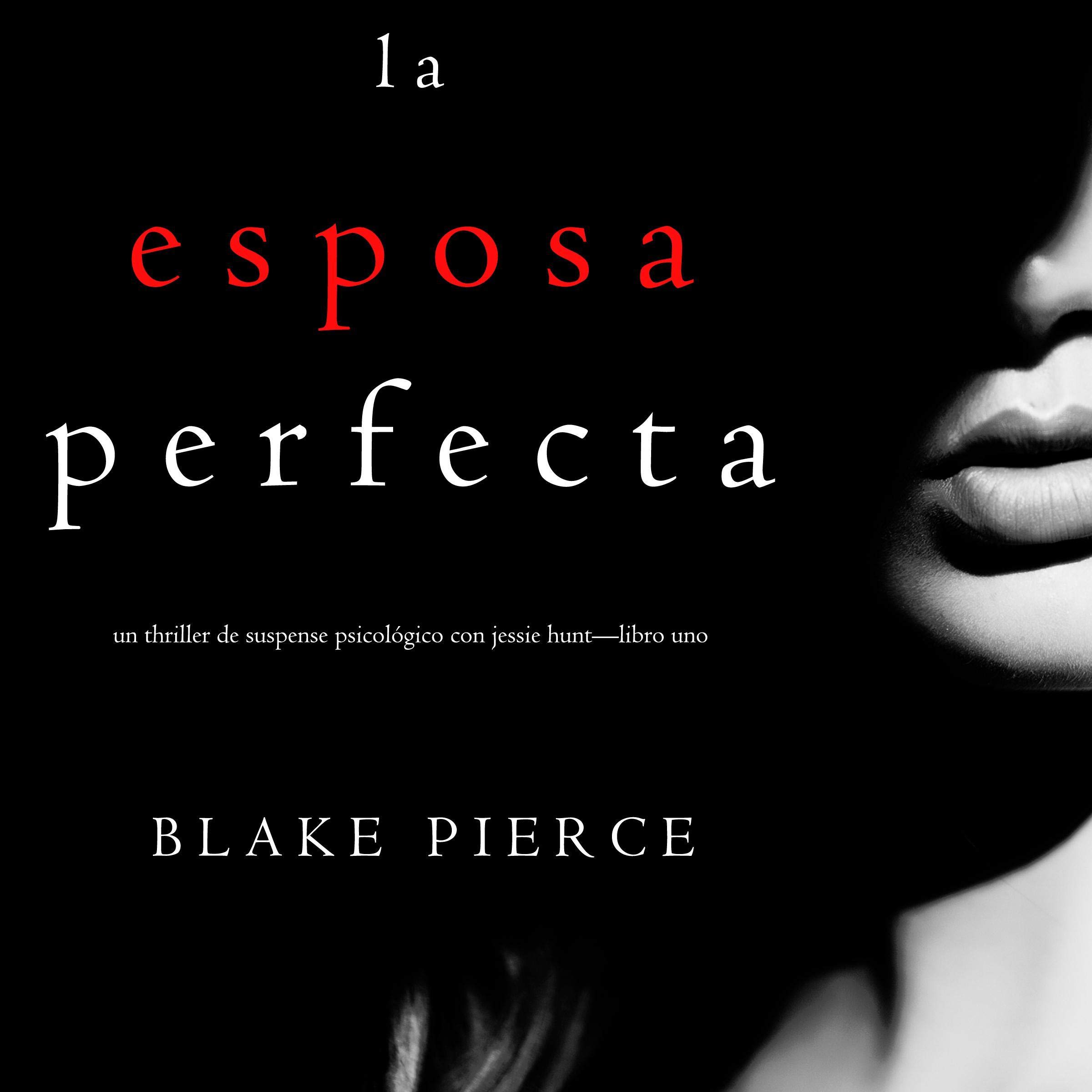Portada de La Esposa Perfecta, audiolibro narrado en español