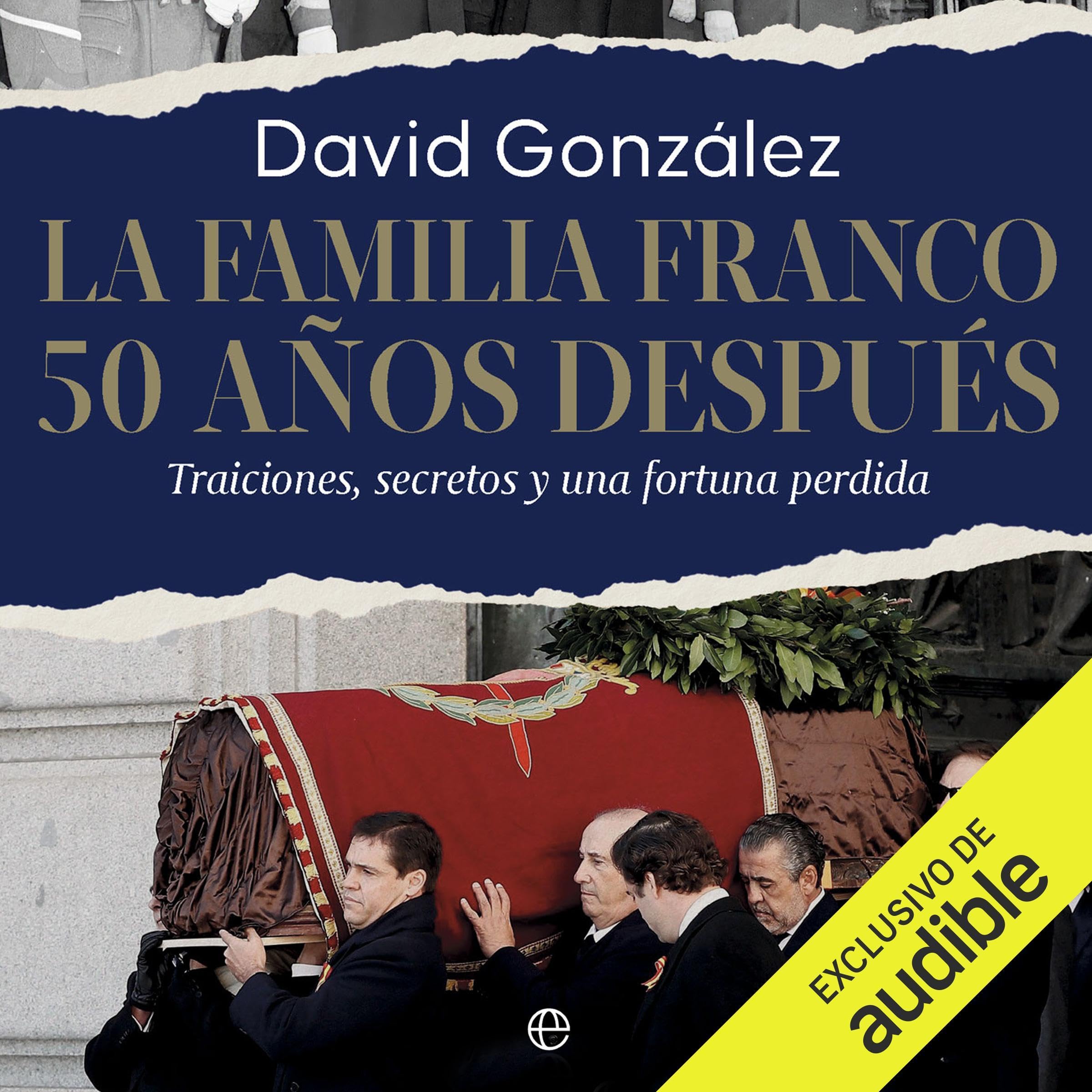 Portada del audiolibro La familia Franco. 50 años después