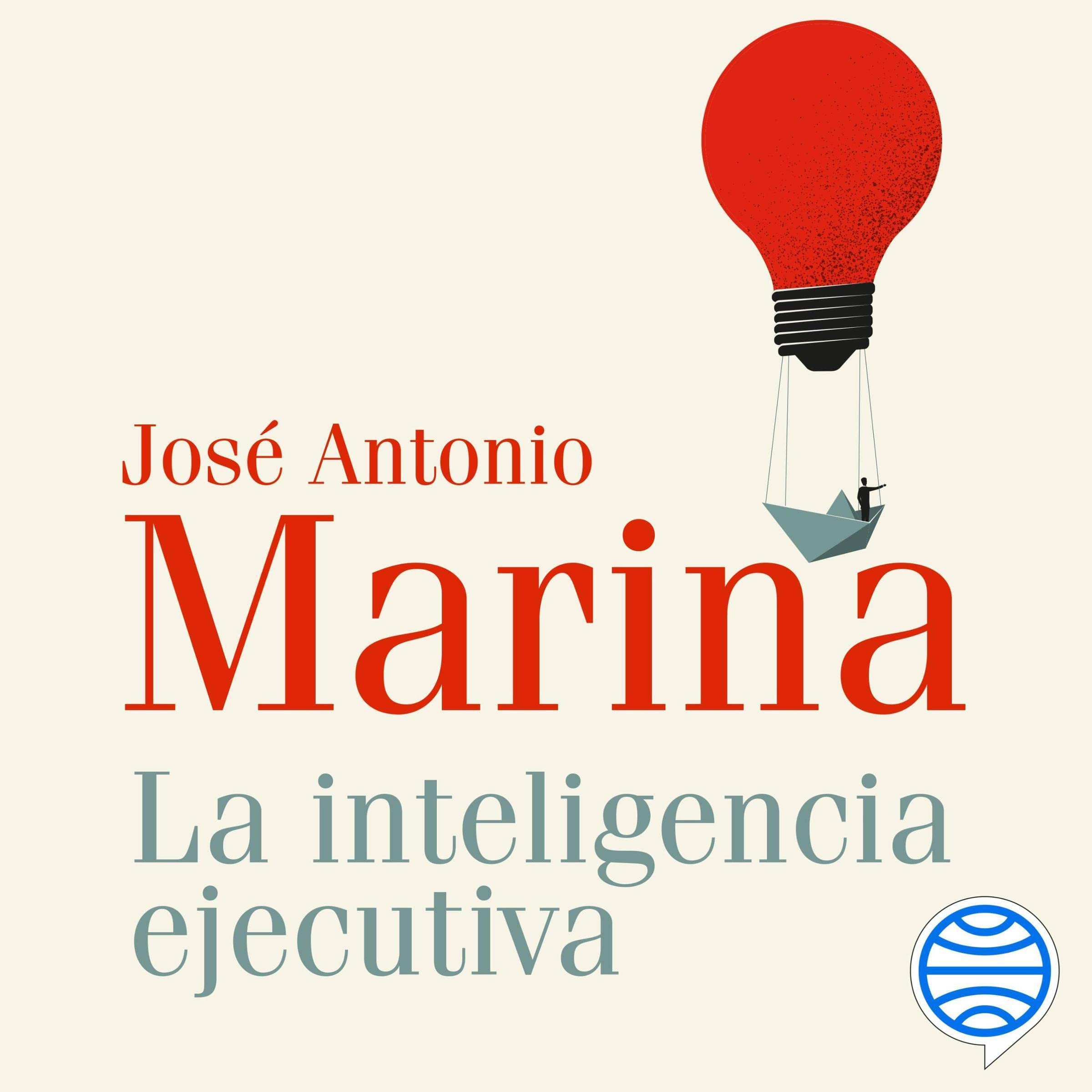 Cubierta del audiolibro La inteligencia ejecutiva de José Antonio Marina
