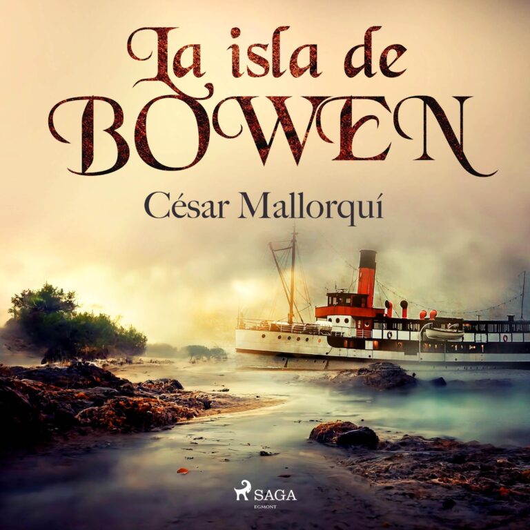 La isla de Bowen de César Mallorquí — escúchalo en Audible