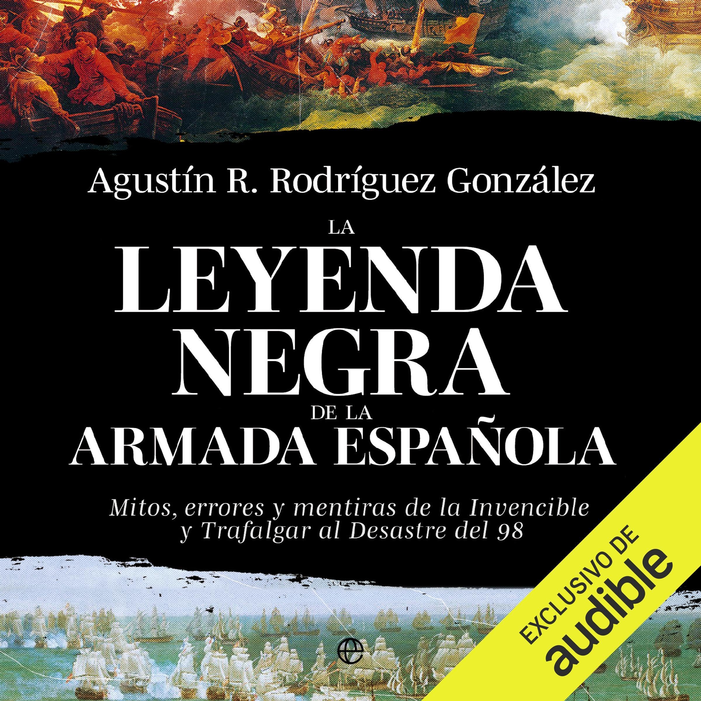 Imagen de portada de La leyenda negra de la Armada española