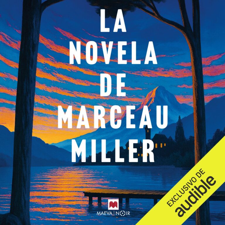 La novela de Marceau Miller — escúchalo en Audible