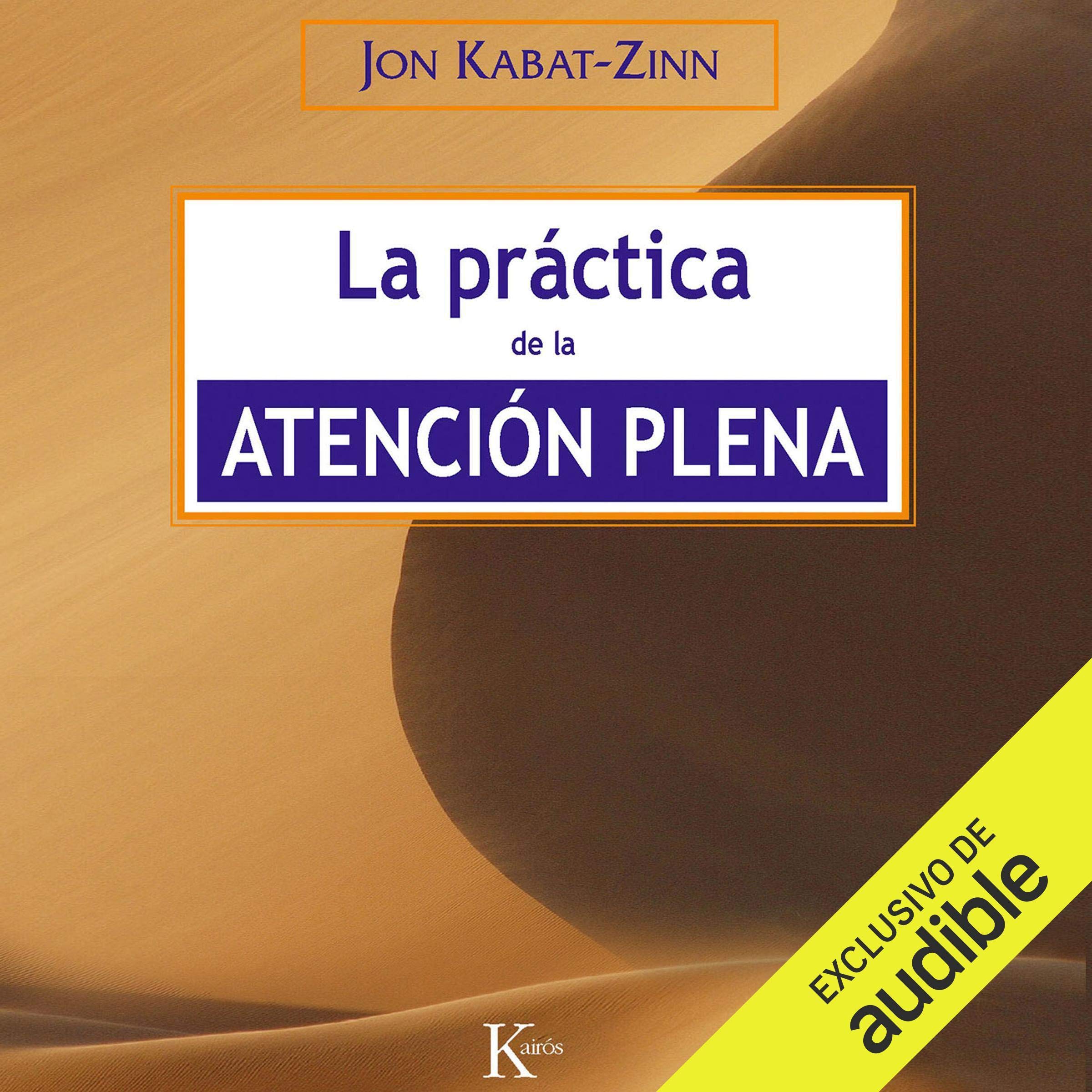 Cubierta del audiolibro La práctica de la atención plena