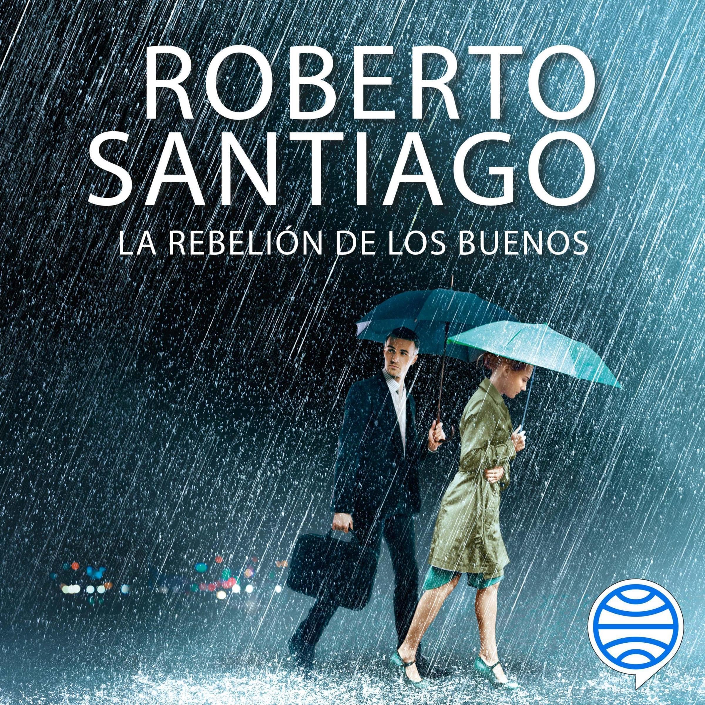 La rebelión de los buenos — escúchalo en Audible