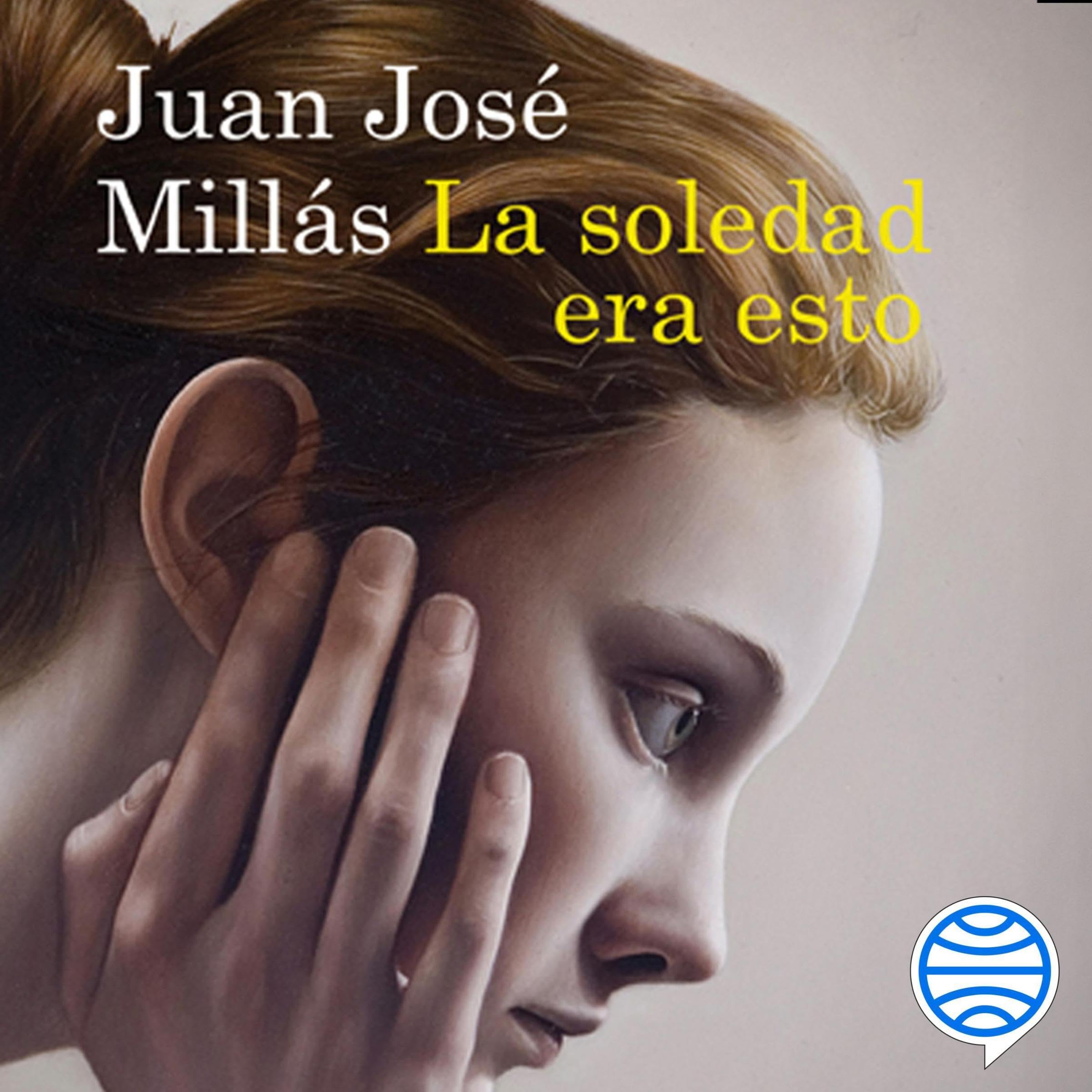 La soledad era esto — audiolibro completo