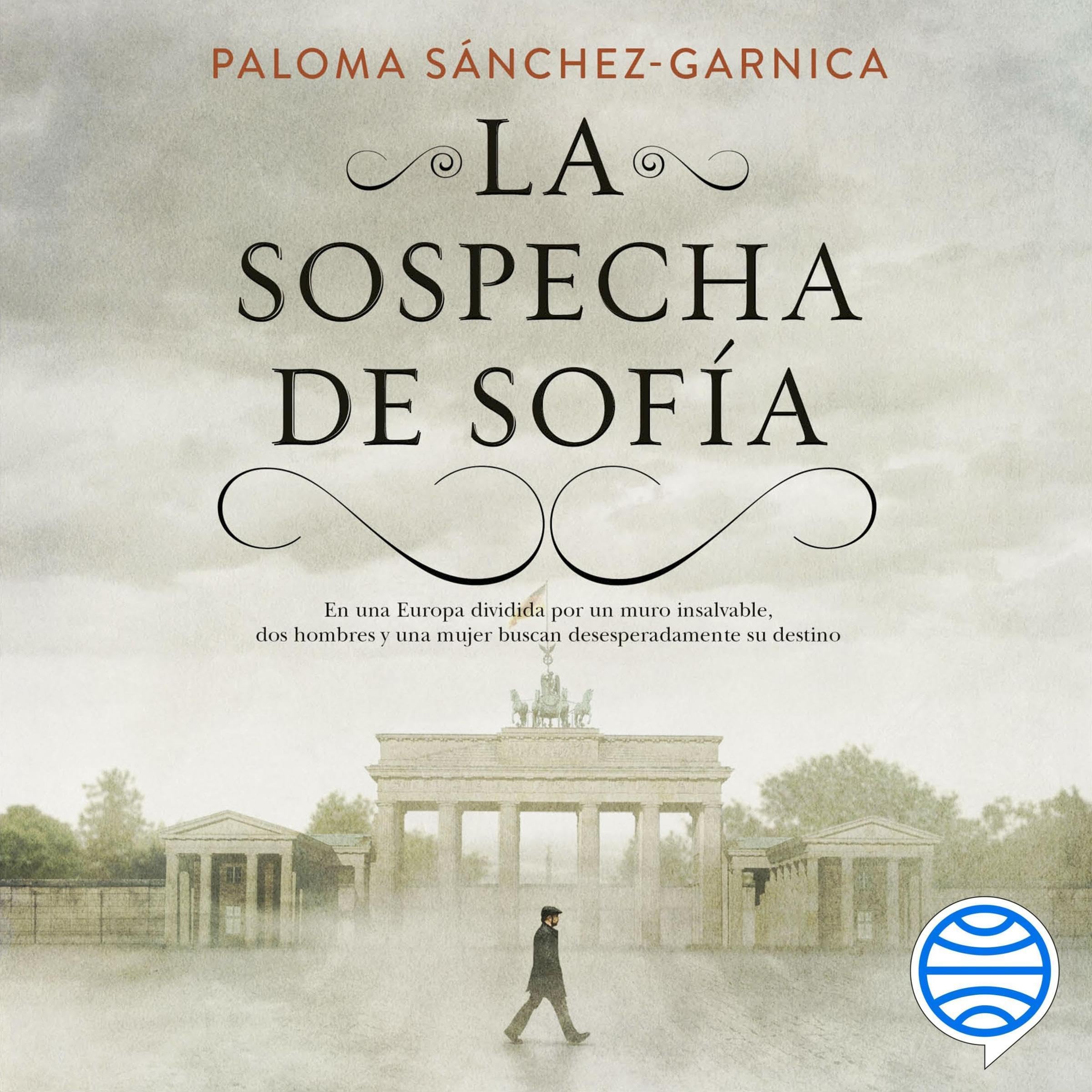 La sospecha de Sofía de Paloma Sánchez-Garnica — audiolibro completo