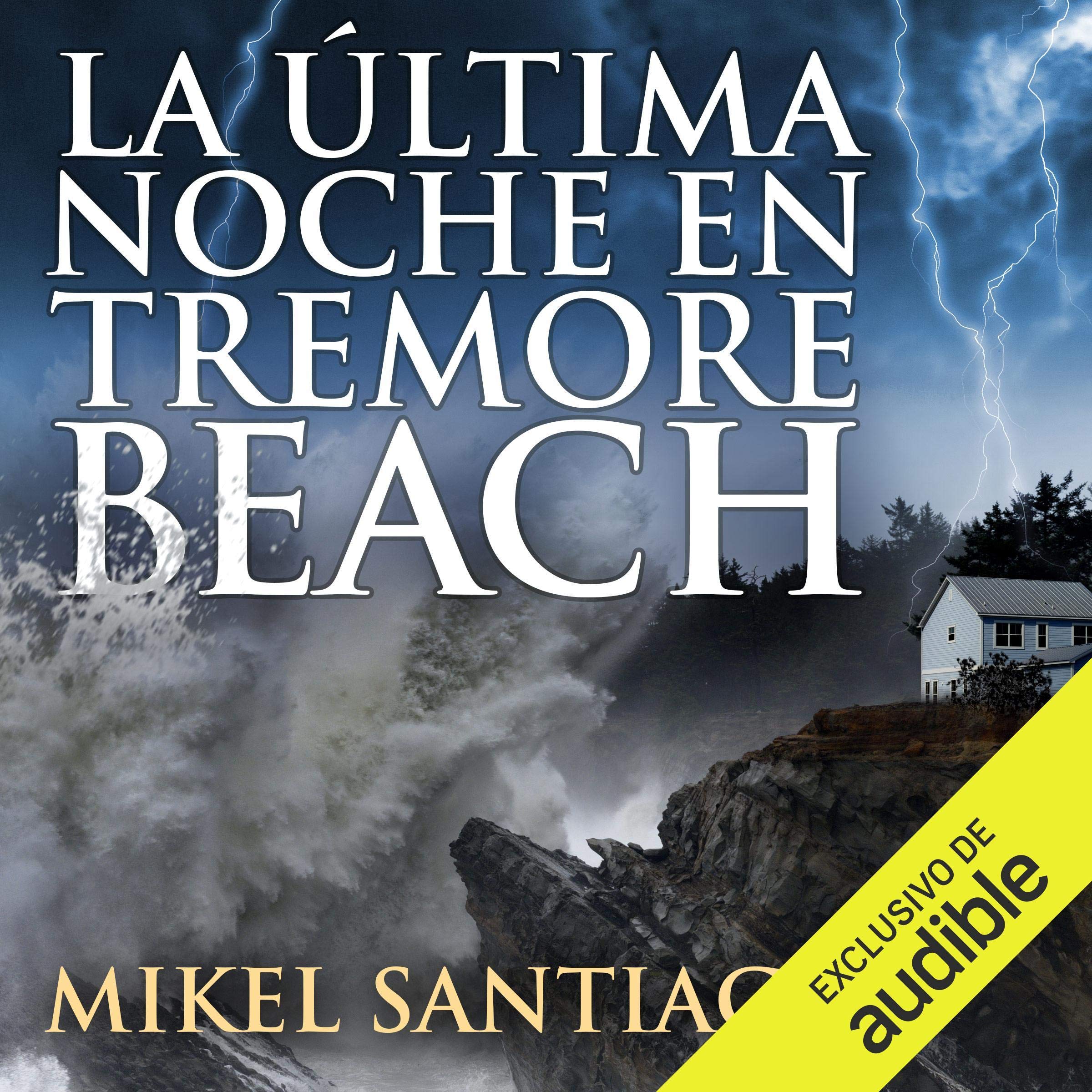 La última noche en Tremore Beach — audiolibro completo