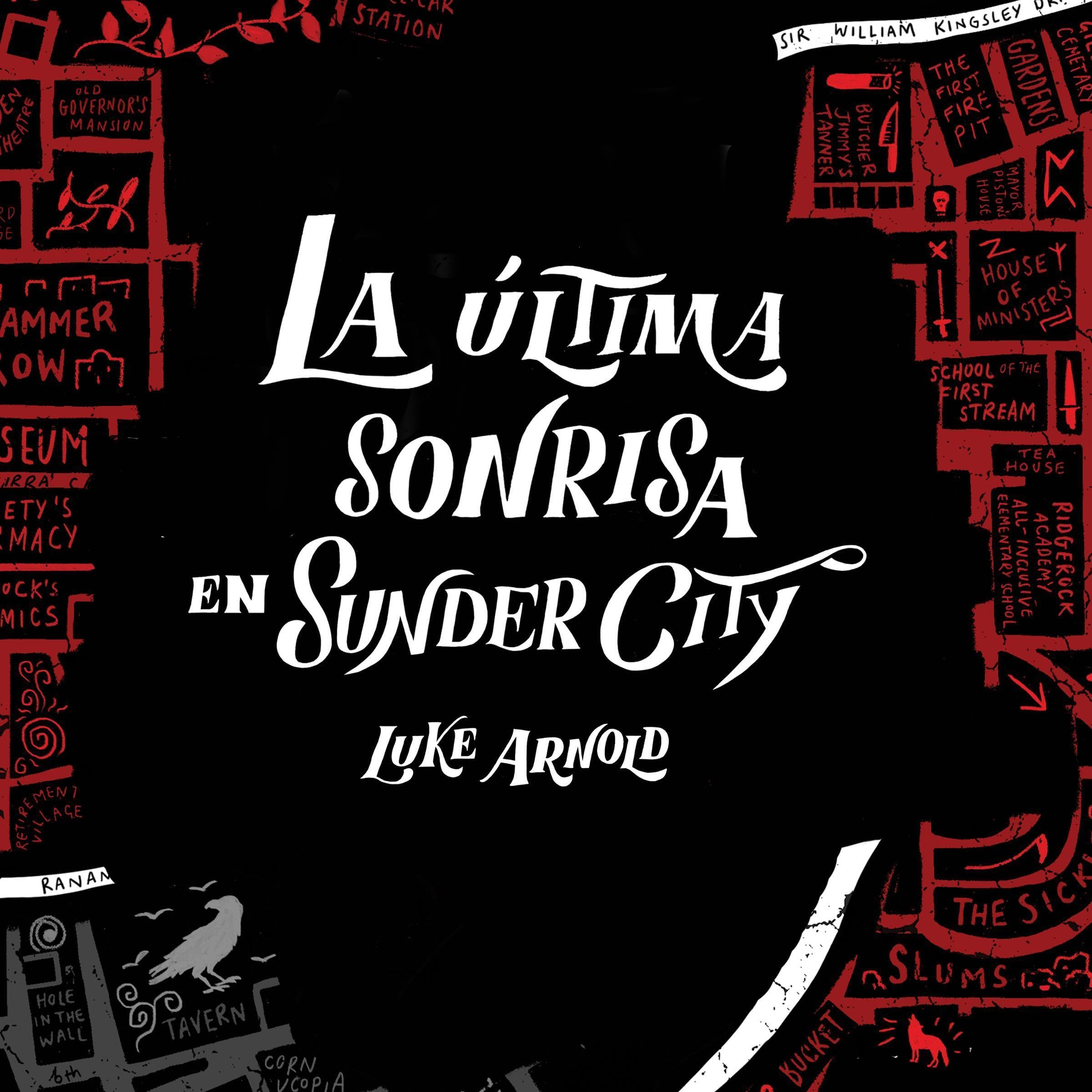 Portada de La última sonrisa en Sunder City 1